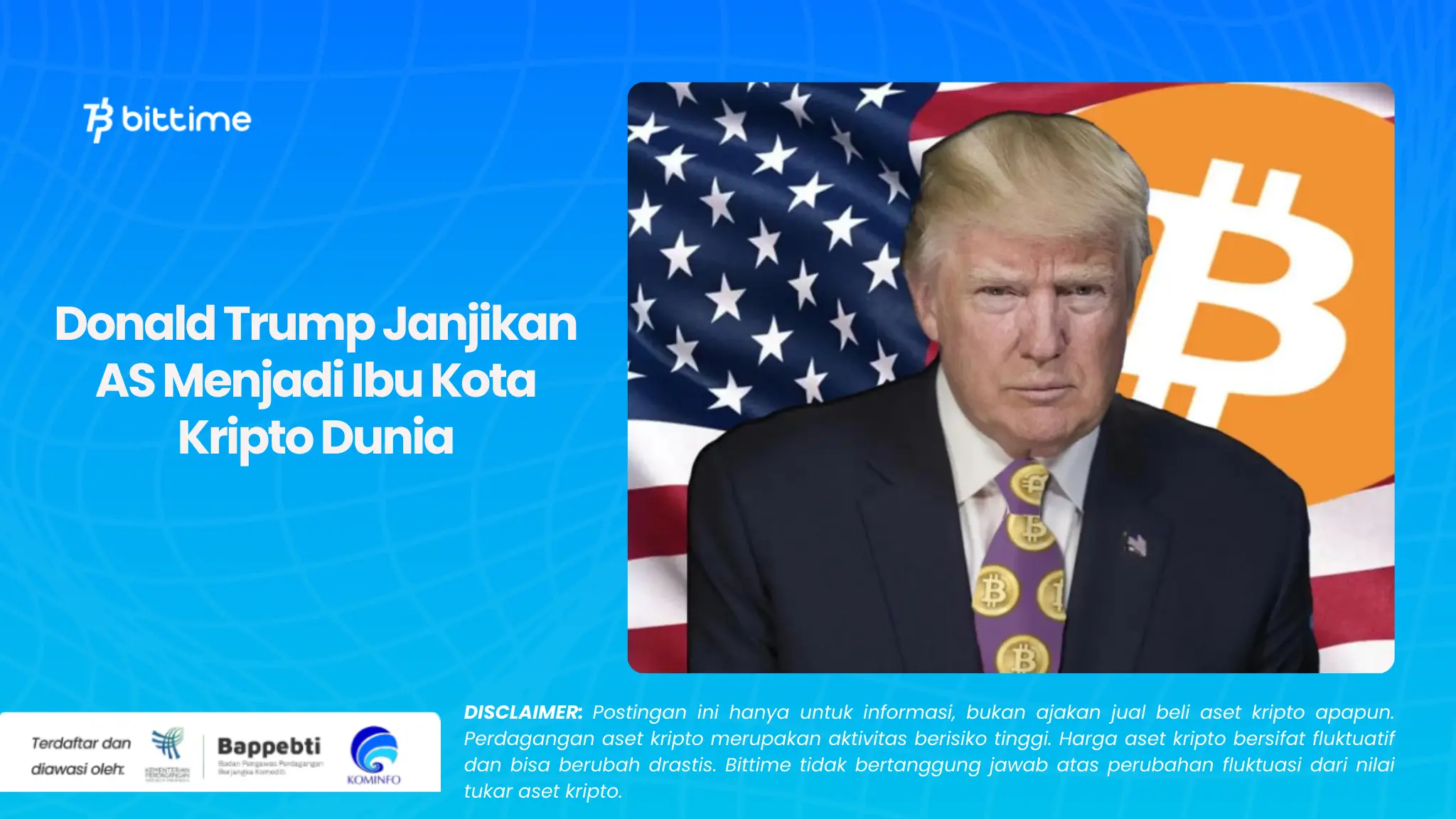 Donald Trump Janjikan AS Menjadi Ibu Kota Kripto Dunia