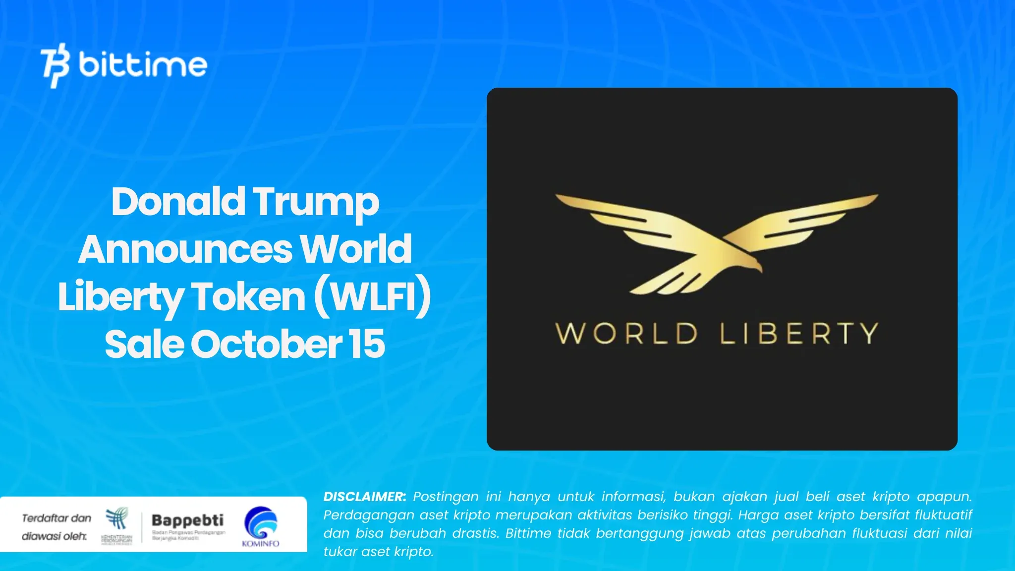 Donald Trump Announces World Liberty Token (WLFI) Sale October 15