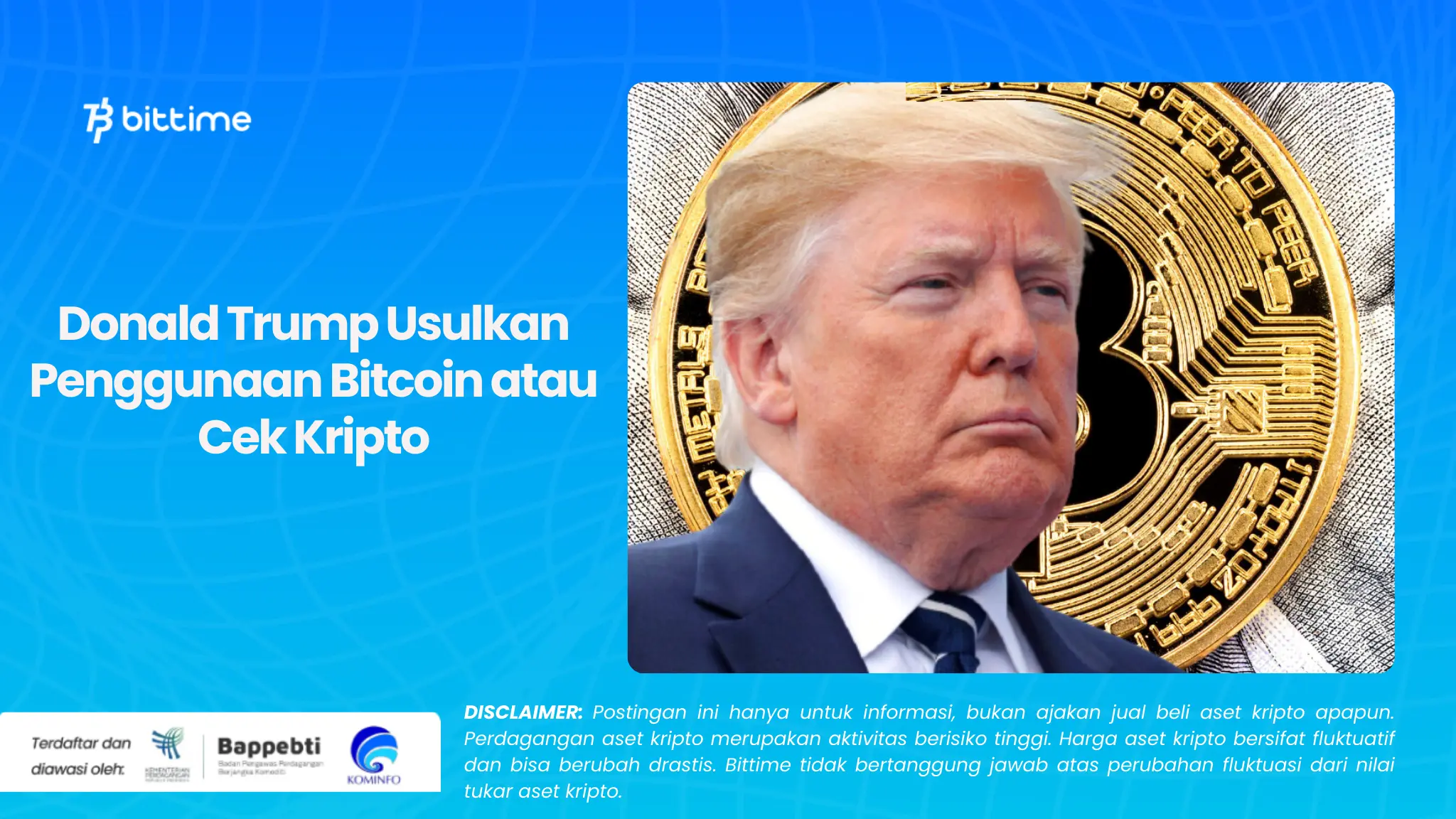 Donald Trump Usulkan Penggunaan Bitcoin atau Cek Kripto