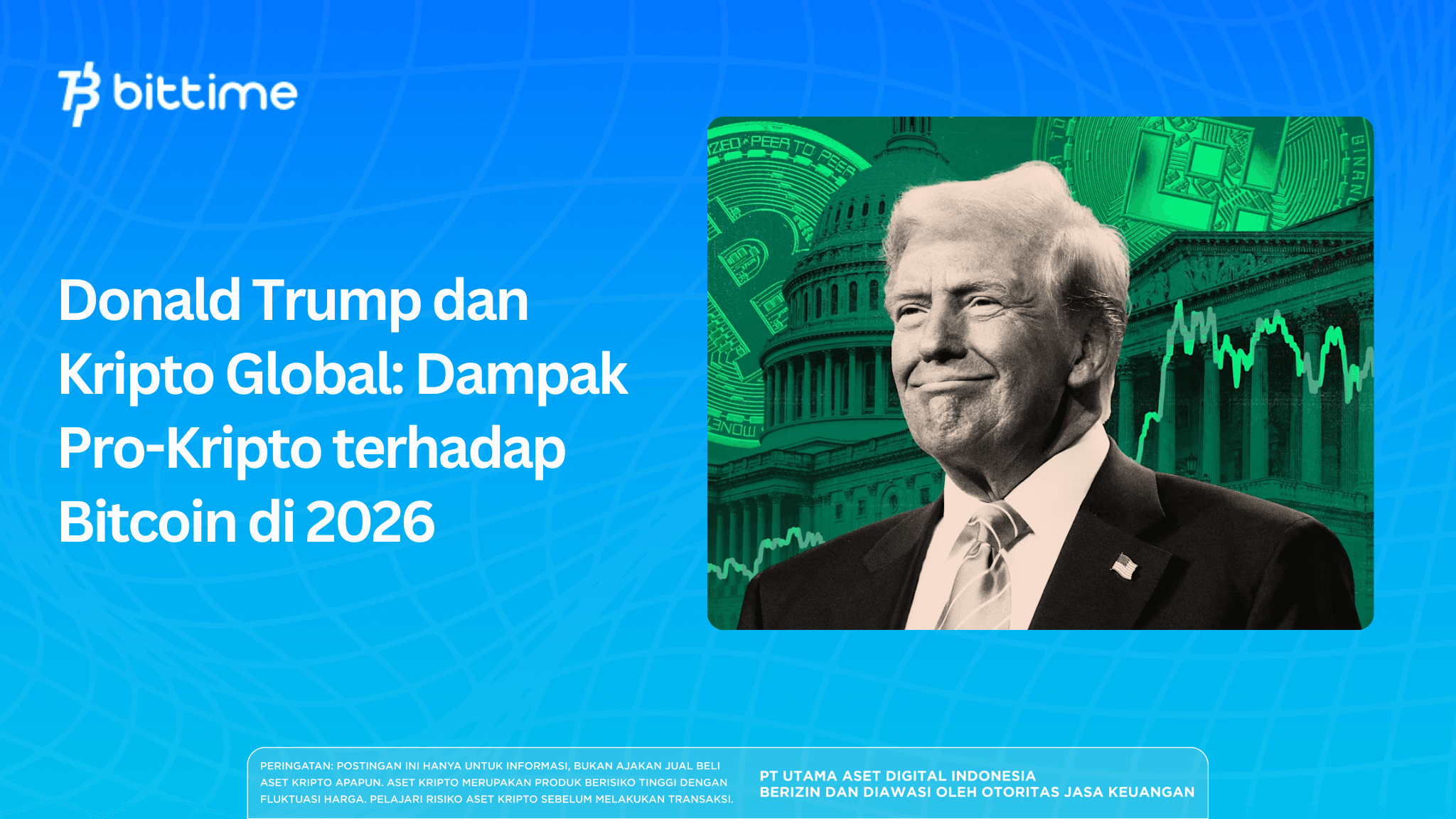 Donald Trump dan Kripto Global: Dampak Pro-Kripto terhadap Bitcoin di 2026