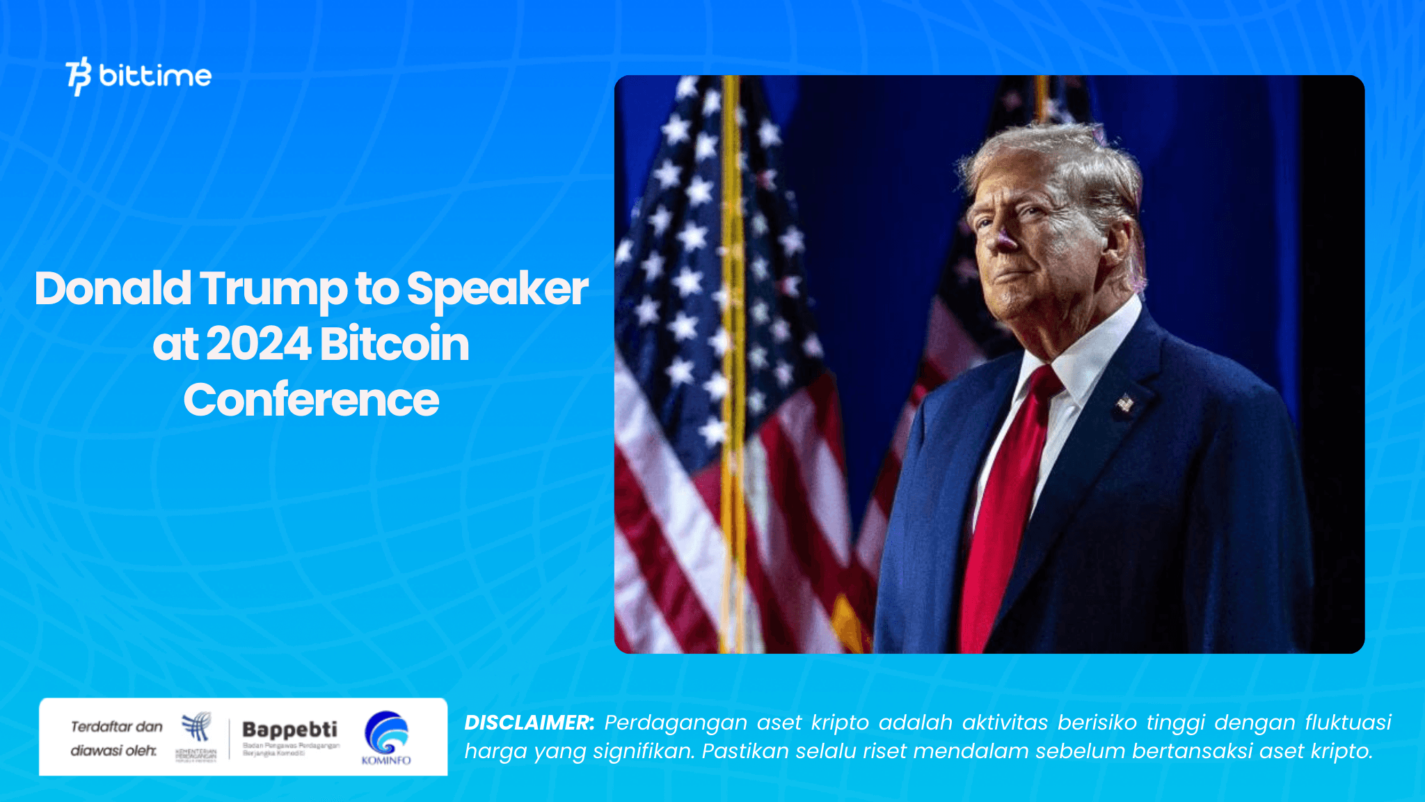 Donald Trump to Speaker at 2024 Bitcoin Conference.png