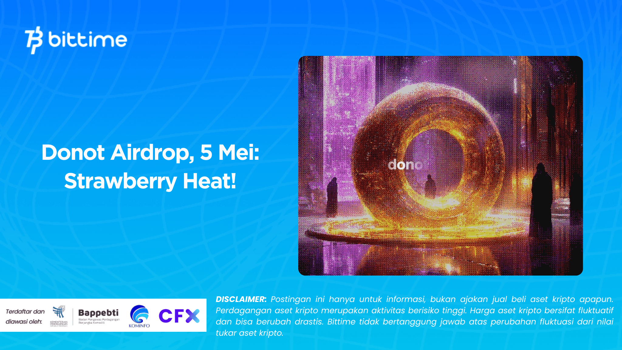 Donot Airdrop, 5 Mei Strawberry Heat!