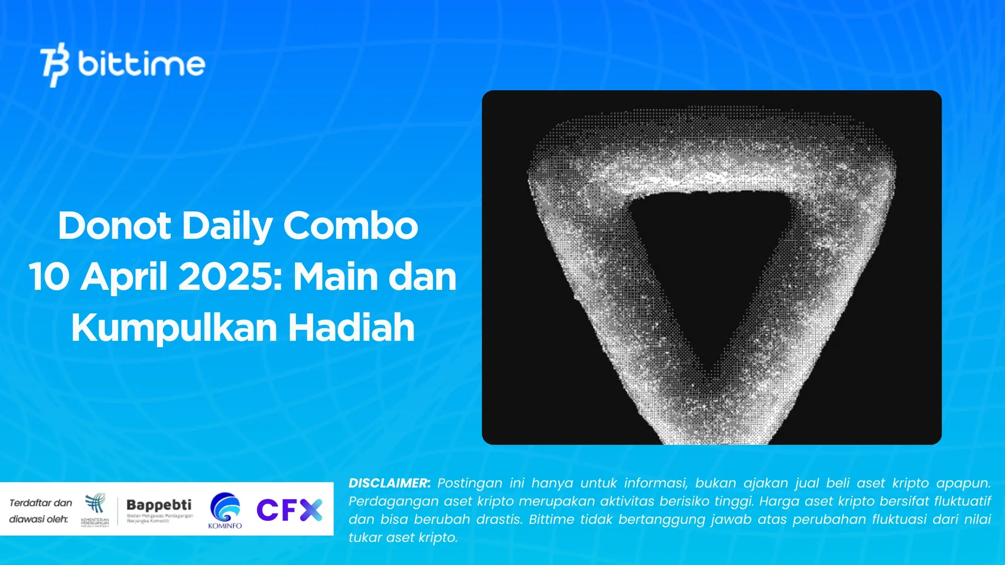 Donot Daily Combo 10 April 2025: Main dan Kumpulkan Hadiah