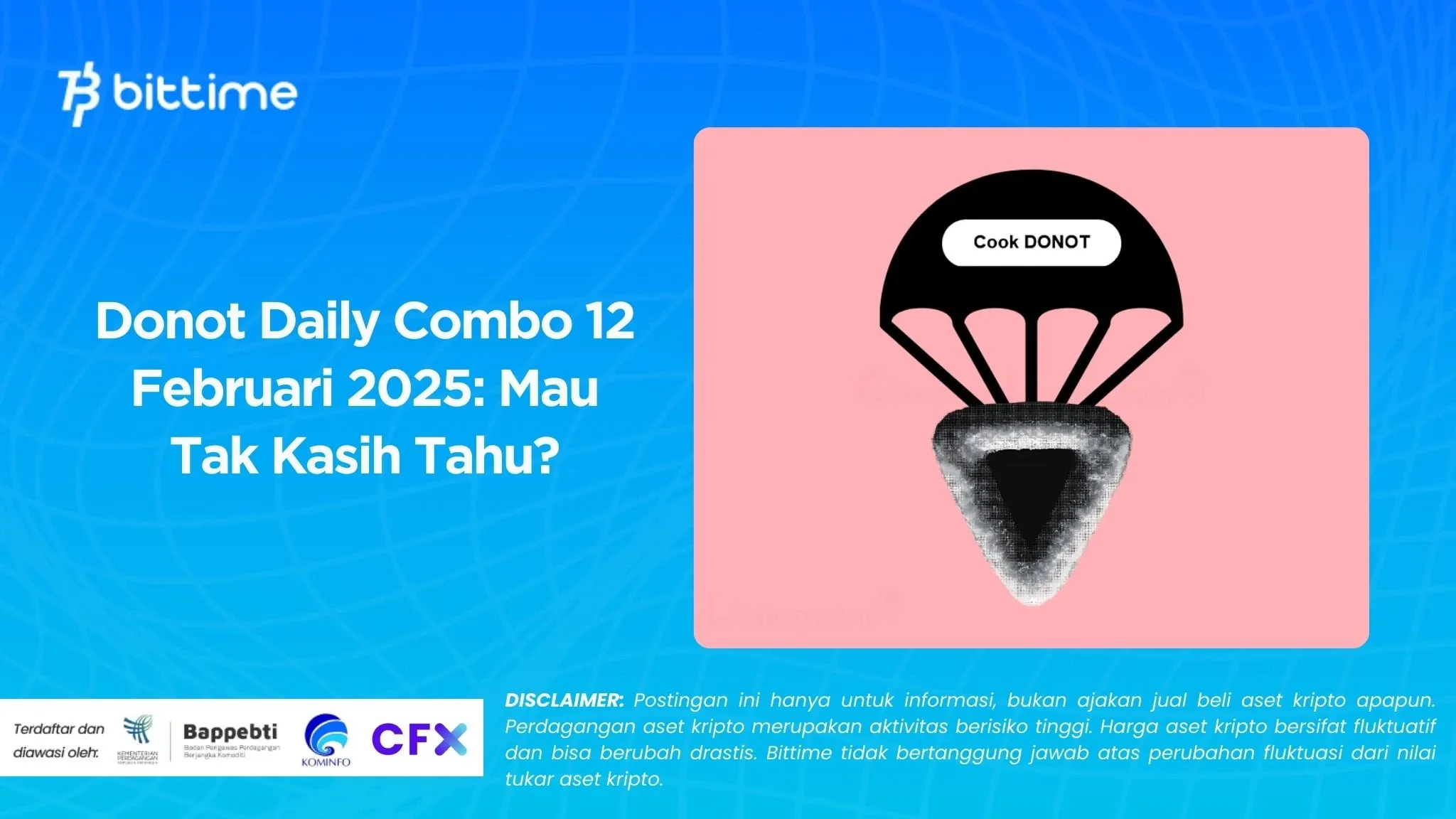 Donot Daily Combo 12 Februari 2025: Mau Tak Kasih Tahu?