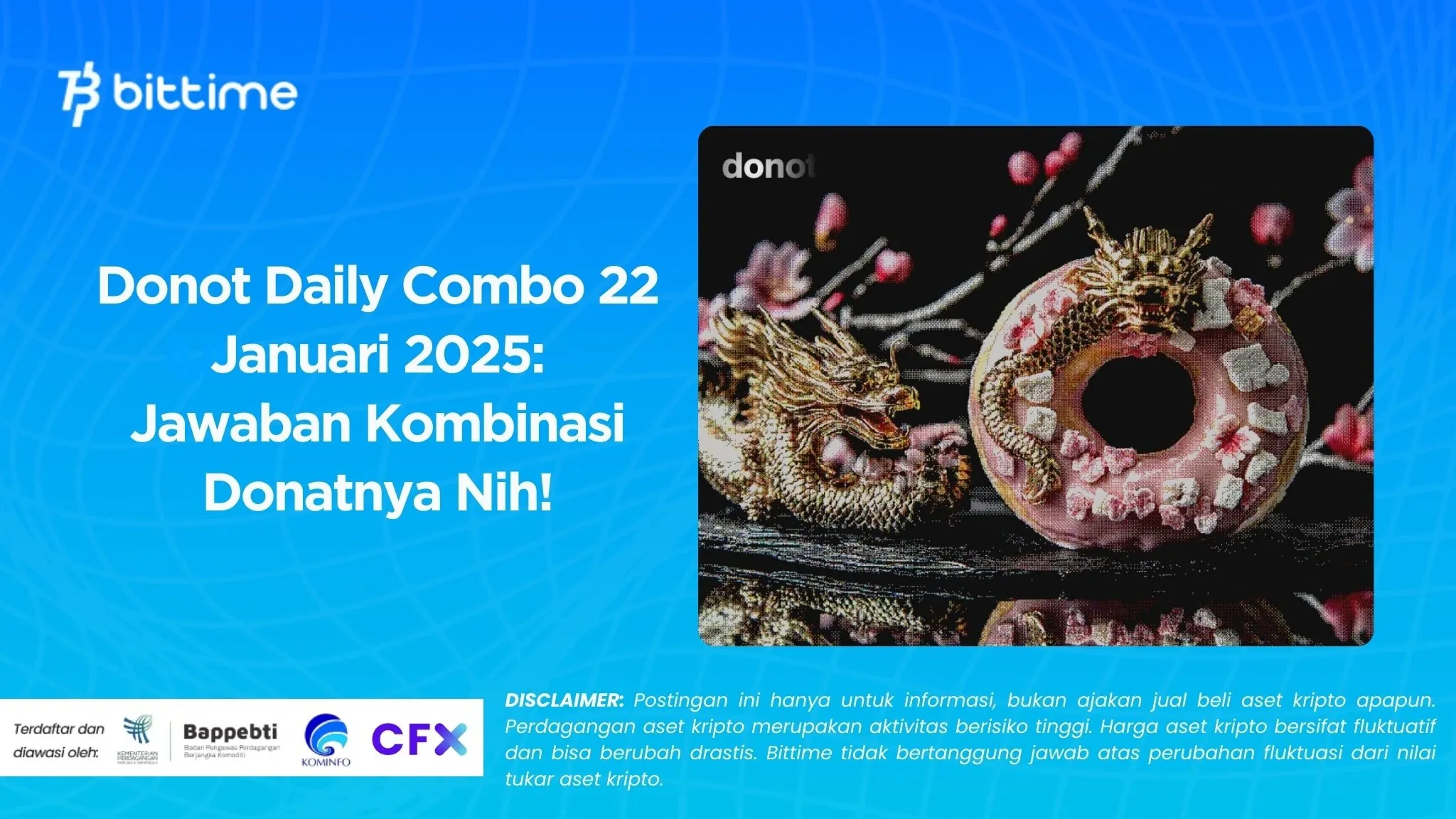 Donot Daily Combo 22 Januari 2025: Jawaban Kombinasi Donatnya Nih!