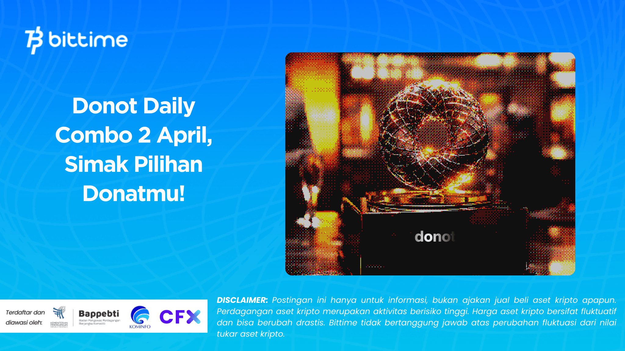 Donot Daily Combo 2 April, Simak Pilihan Donatmu!