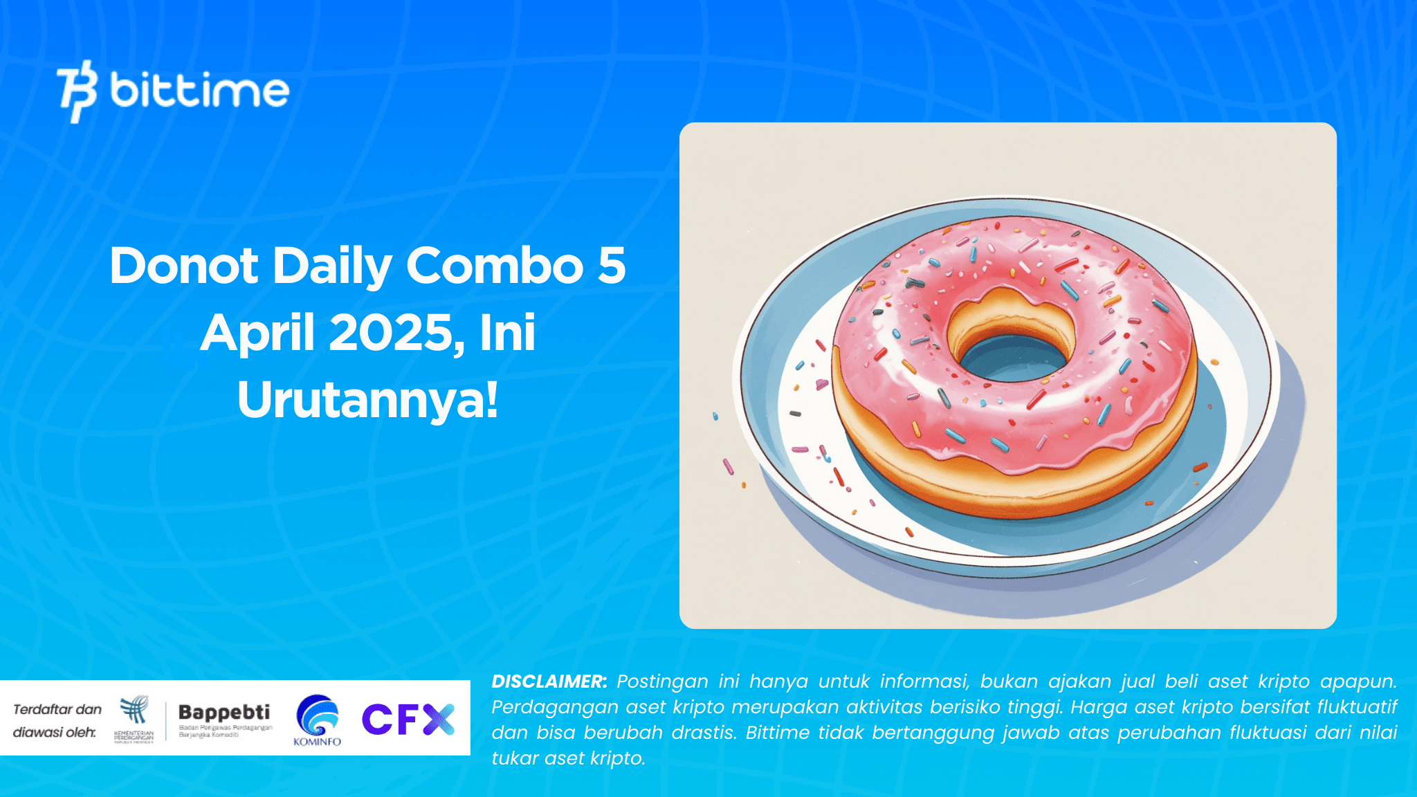 Donot Daily Combo 5 April 2025, Ini Urutannya!