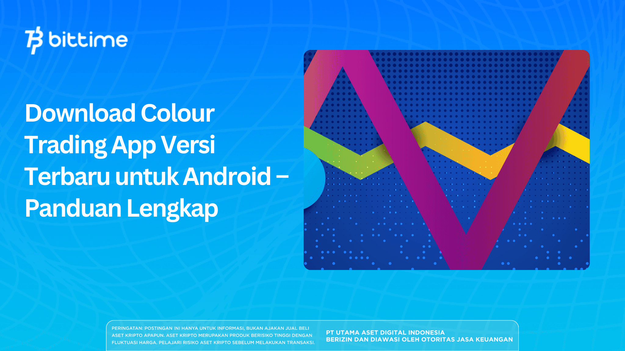 Download Colour Trading App Versi Terbaru untuk Android – Panduan Lengkap
