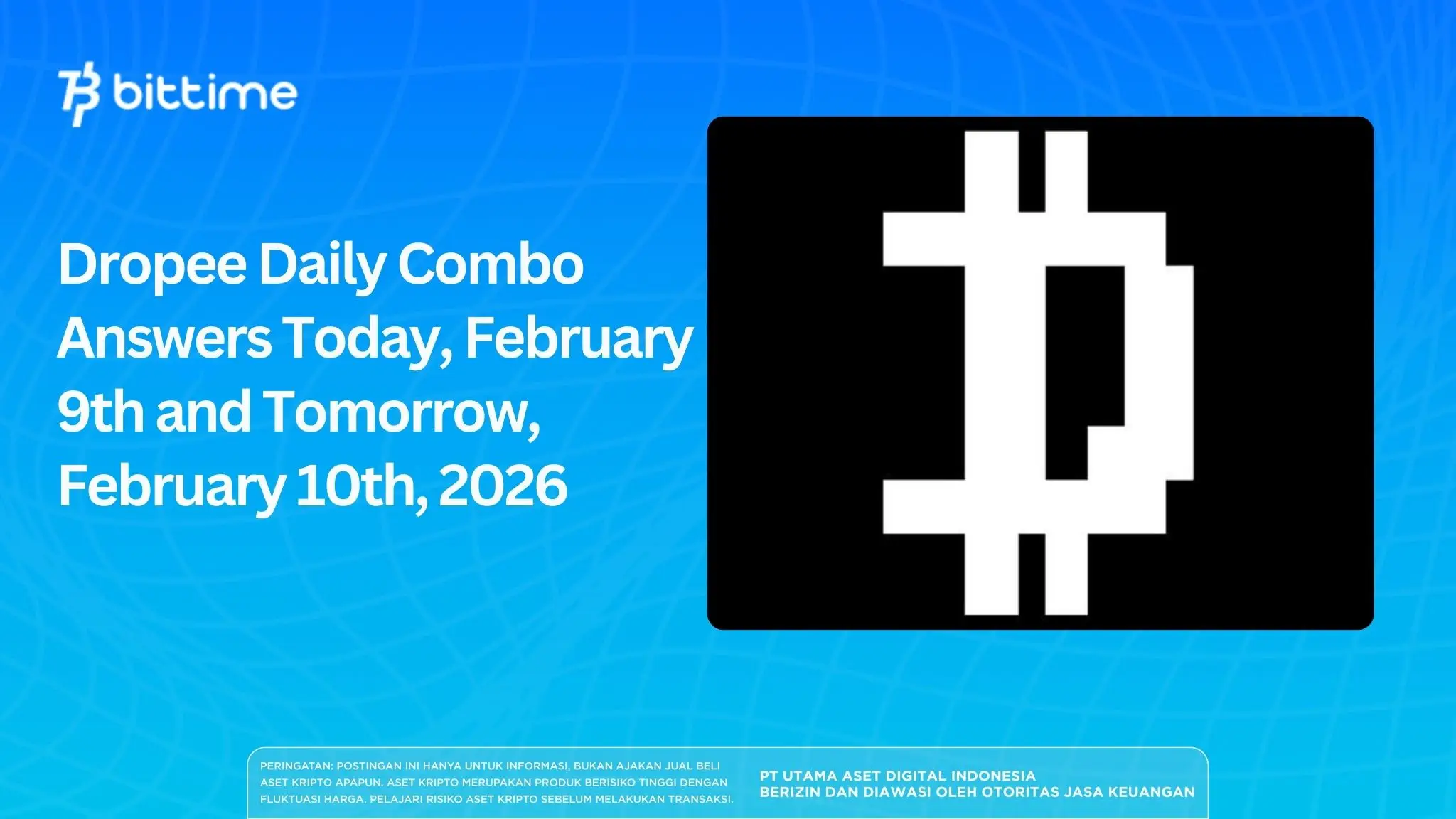 Dropee Daily Combo Answers Today, February 9th and Tomorrow, February 10th, 2026