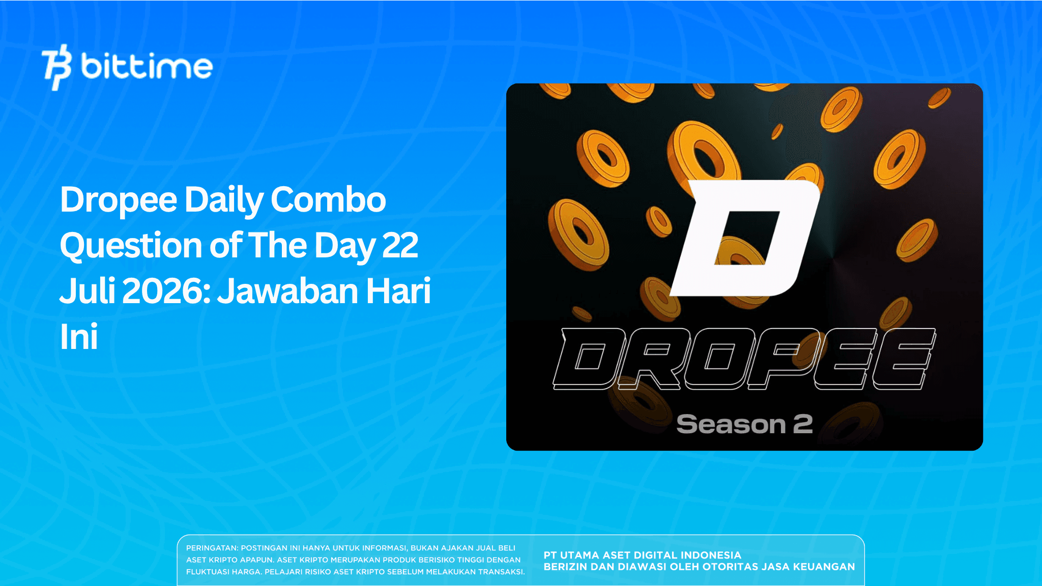 Dropee Season 2 Daily Combo Question of the Day July 22, 2026: Today's Answer