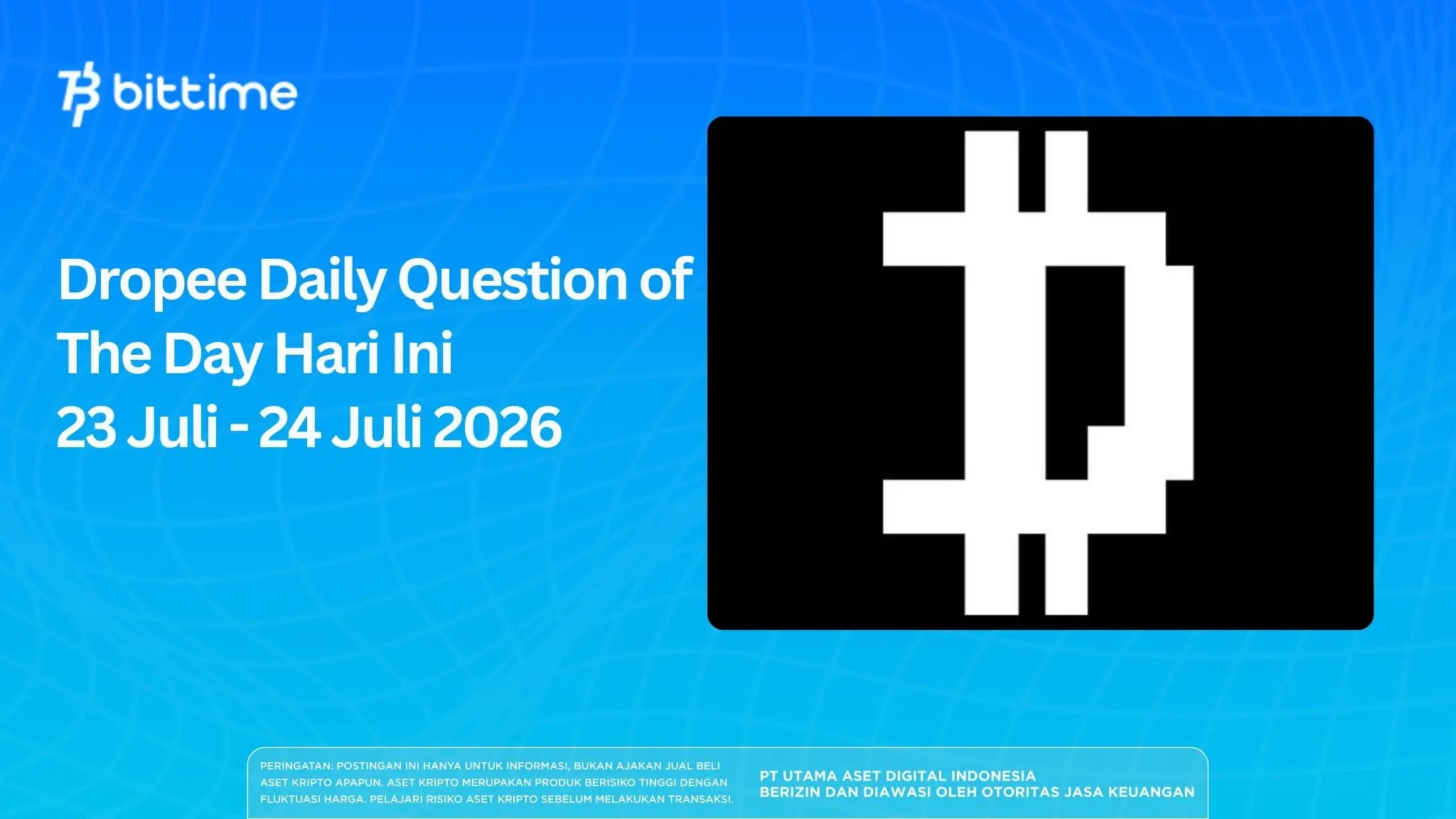 Dropee Daily Question of The Day Hari Ini 23 Juli - 24 Juli 2026