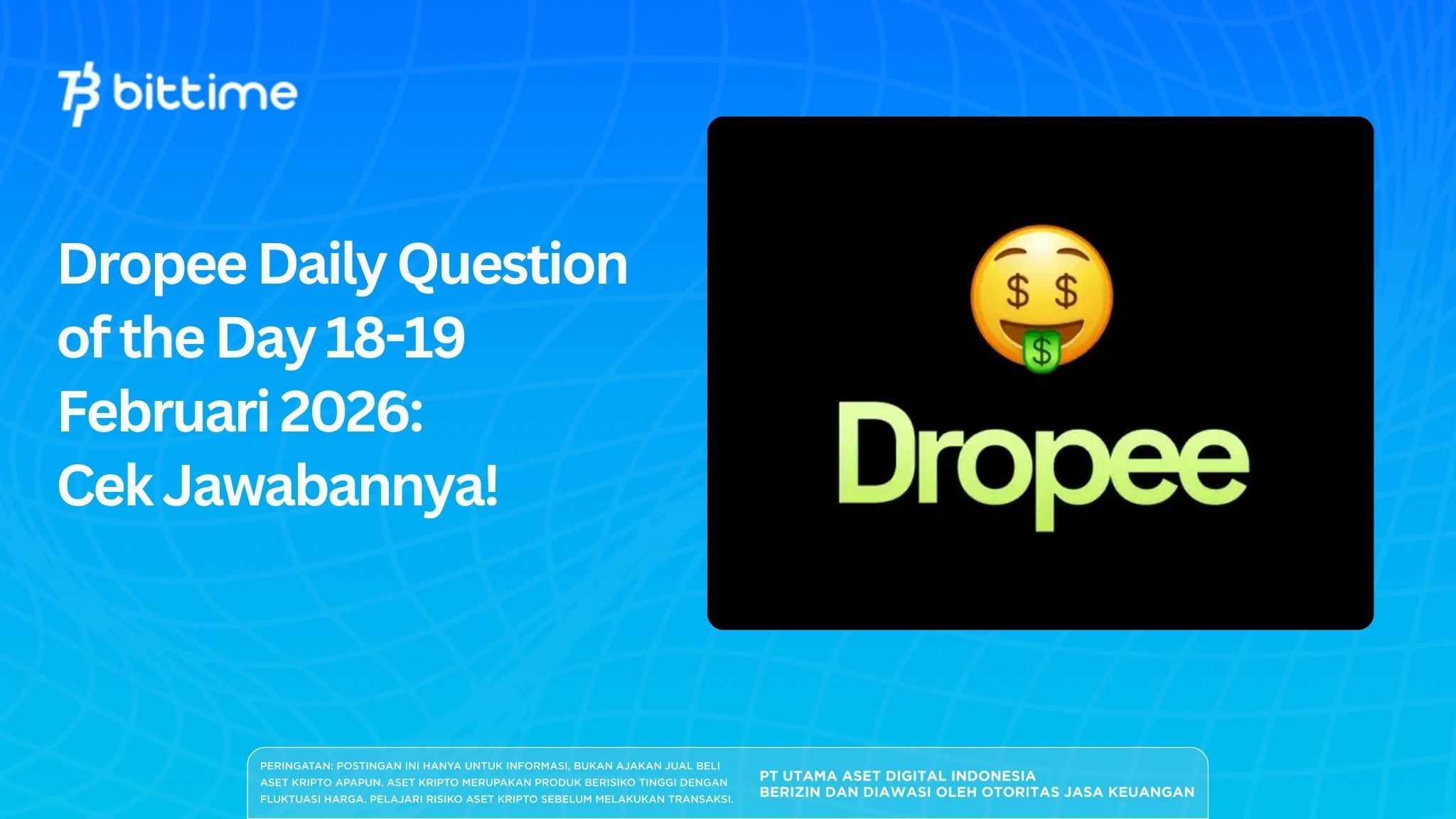 Dropee Daily Question of the Day 18-19 Februari 2026: Cek Jawabannya!
