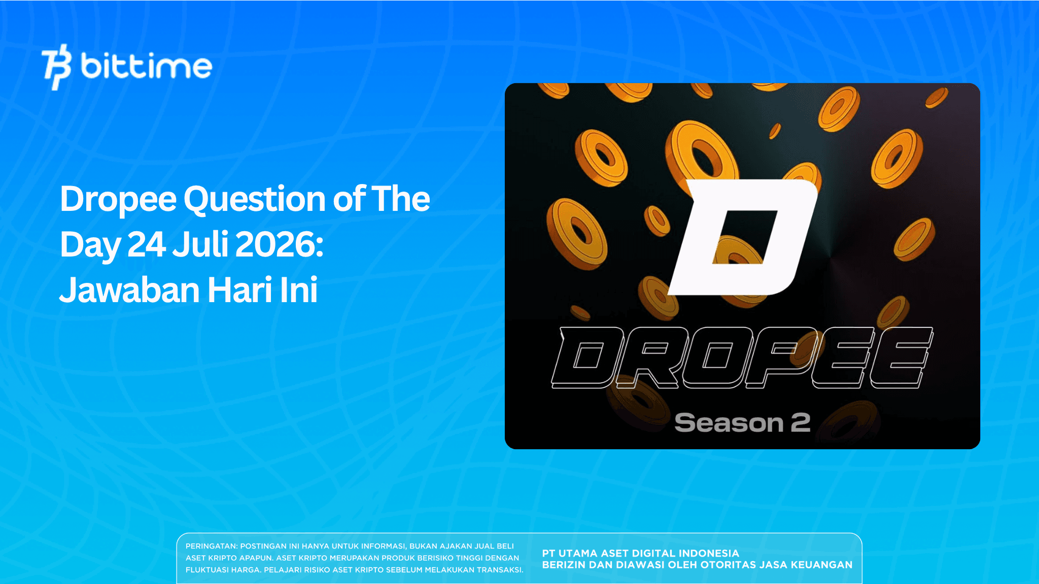 Dropee Question of The Day 24 Juli 2026: Jawaban Hari Ini