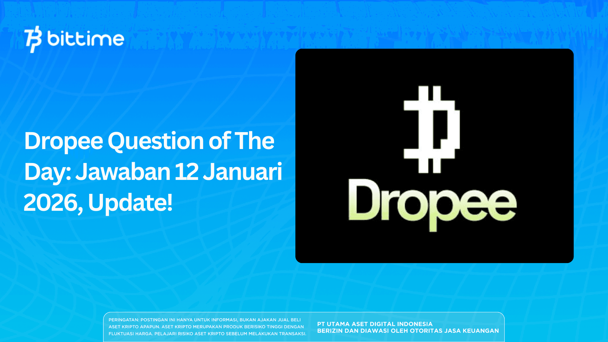 Dropee Question of The Day: Jawaban 12 Januari 2026, Update!