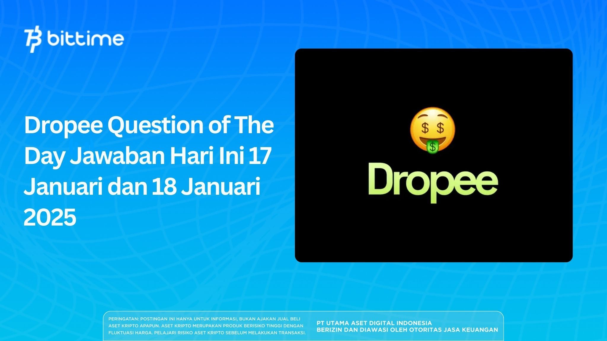 Dropee Question of The Day Jawaban Hari Ini 17 Januari dan 18 Januari 2025