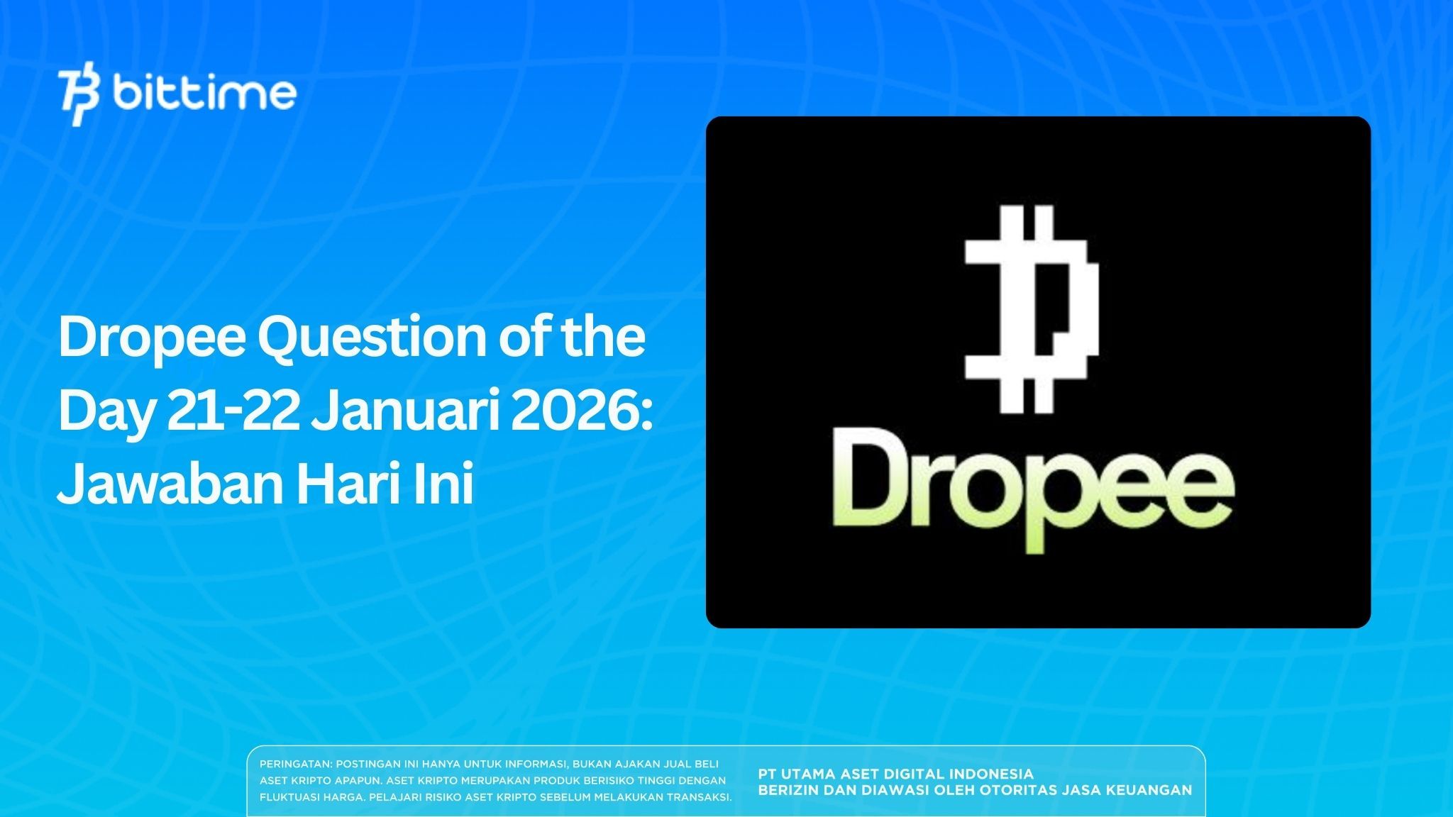 Dropee Question of the Day 21-22 Januari 2026: Jawaban Hari Ini