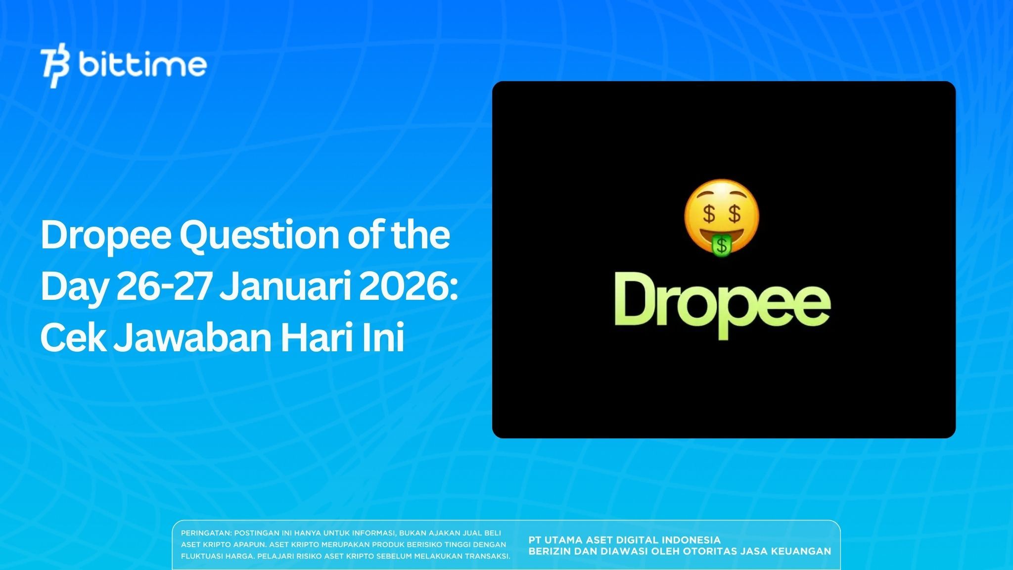 Dropee Question of the Day 26-27 Januari 2026: Cek Jawaban Hari Ini