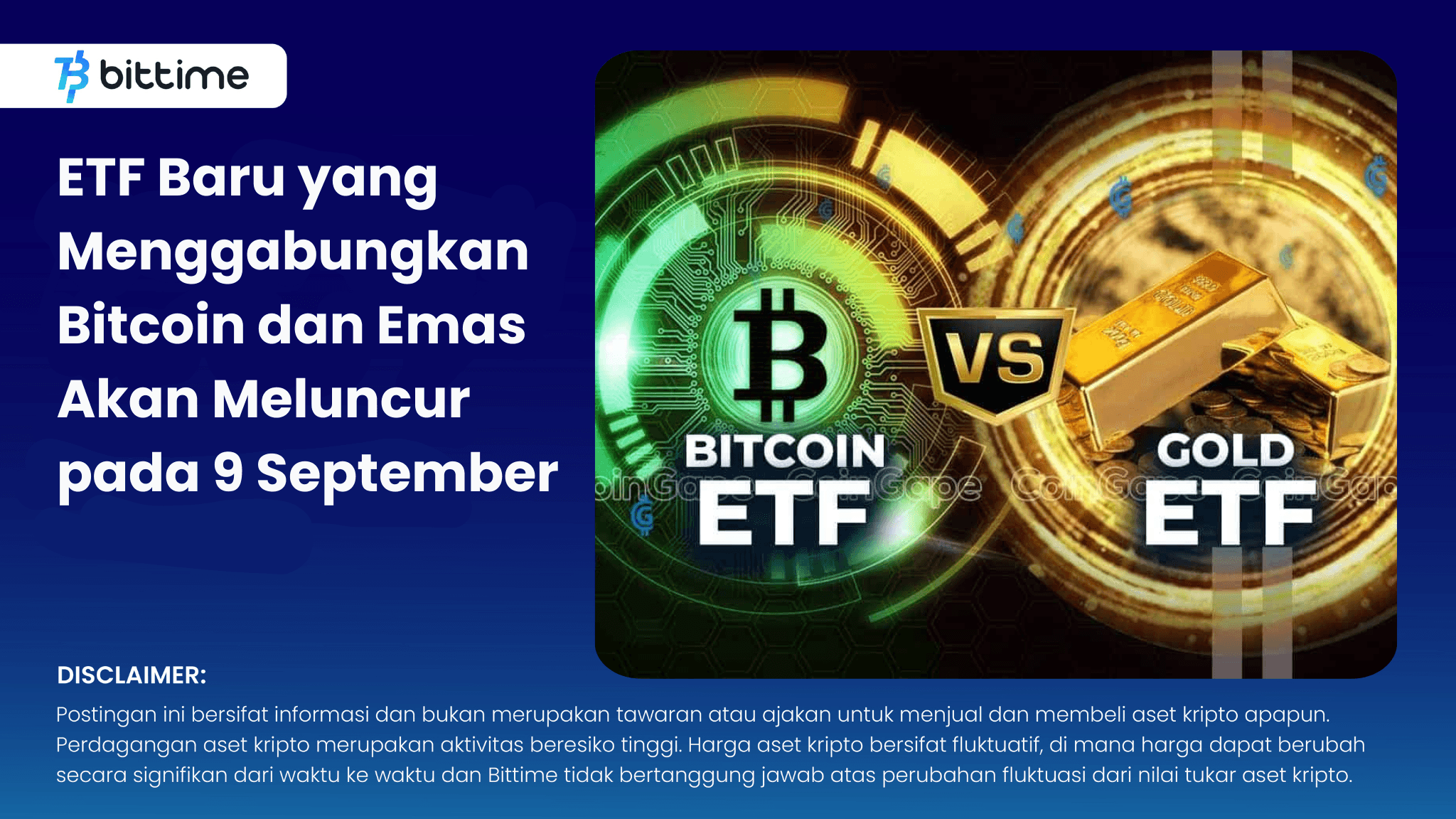 ETF  Bitcoin dan Emas Akan Meluncur pada 9 September - Bittime.png