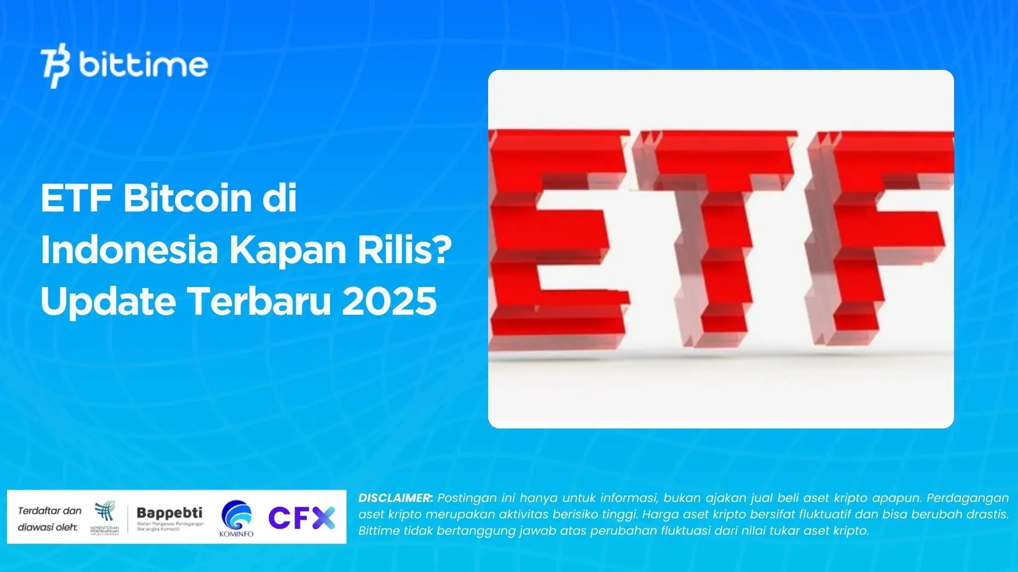 ETF Bitcoin di Indonesia Kapan Rilis? Update Terbaru 2025