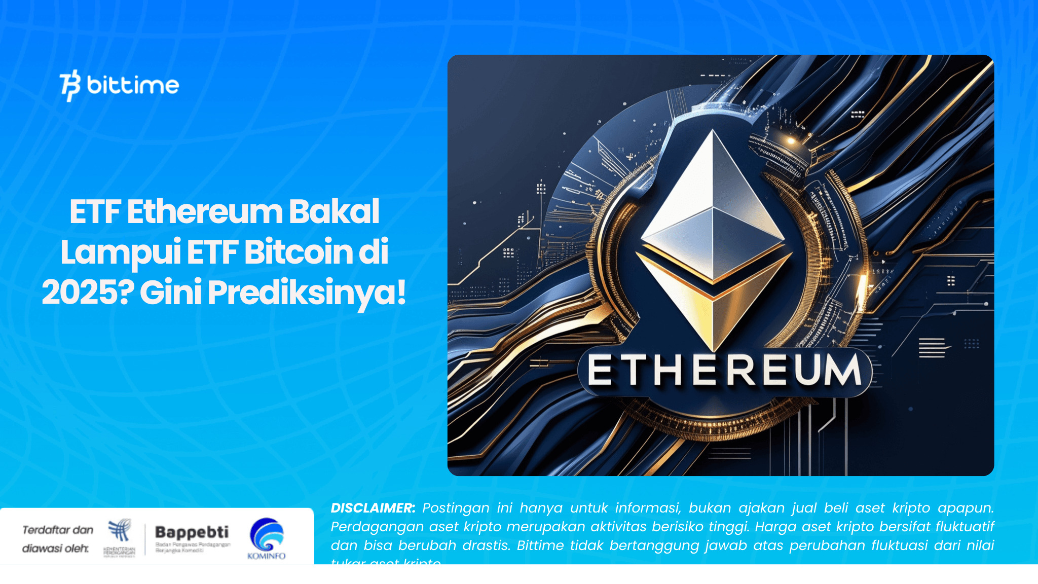 ETF Ethereum Bakal Lampui ETF Bitcoin di 2025 Gini Prediksinya!.png