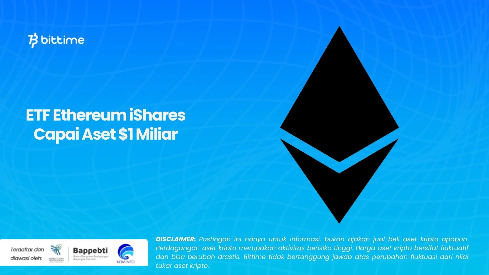 ETF Ethereum iShares Capai Aset $1 Miliar.webp