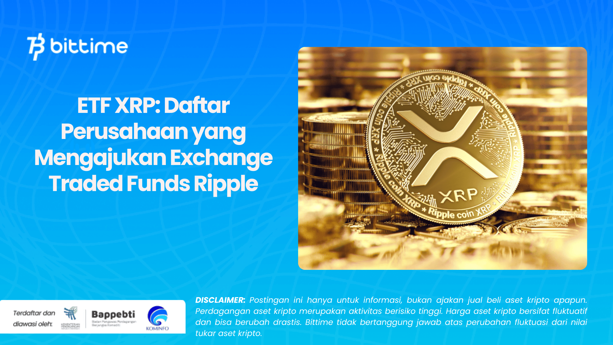   ETF XRP: Pengertian dan Daftar Perusahaan yang Mengajukan Exchange Traded Funds Ripple