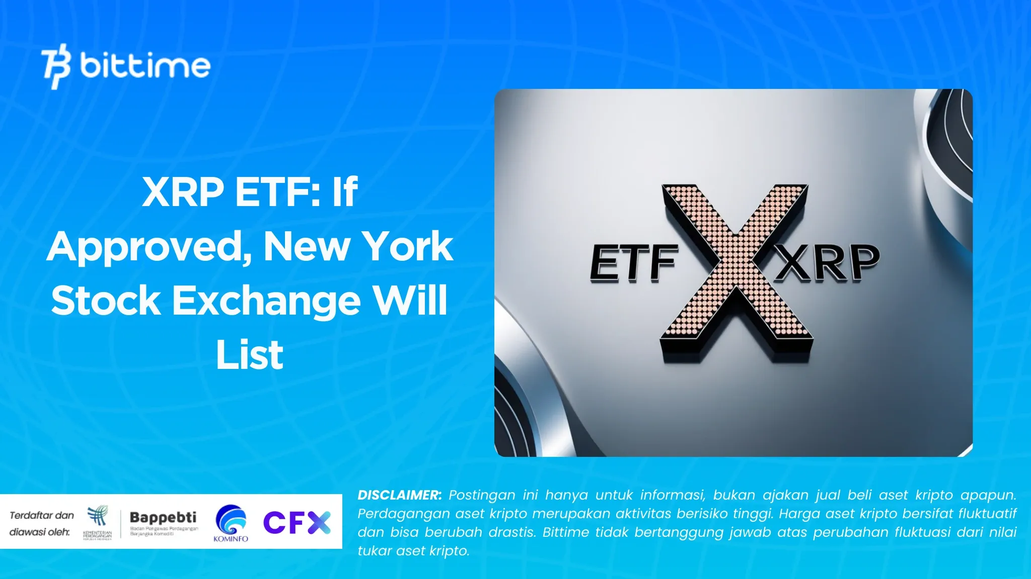 XRP ETF: If Approved, New York Stock Exchange Will List