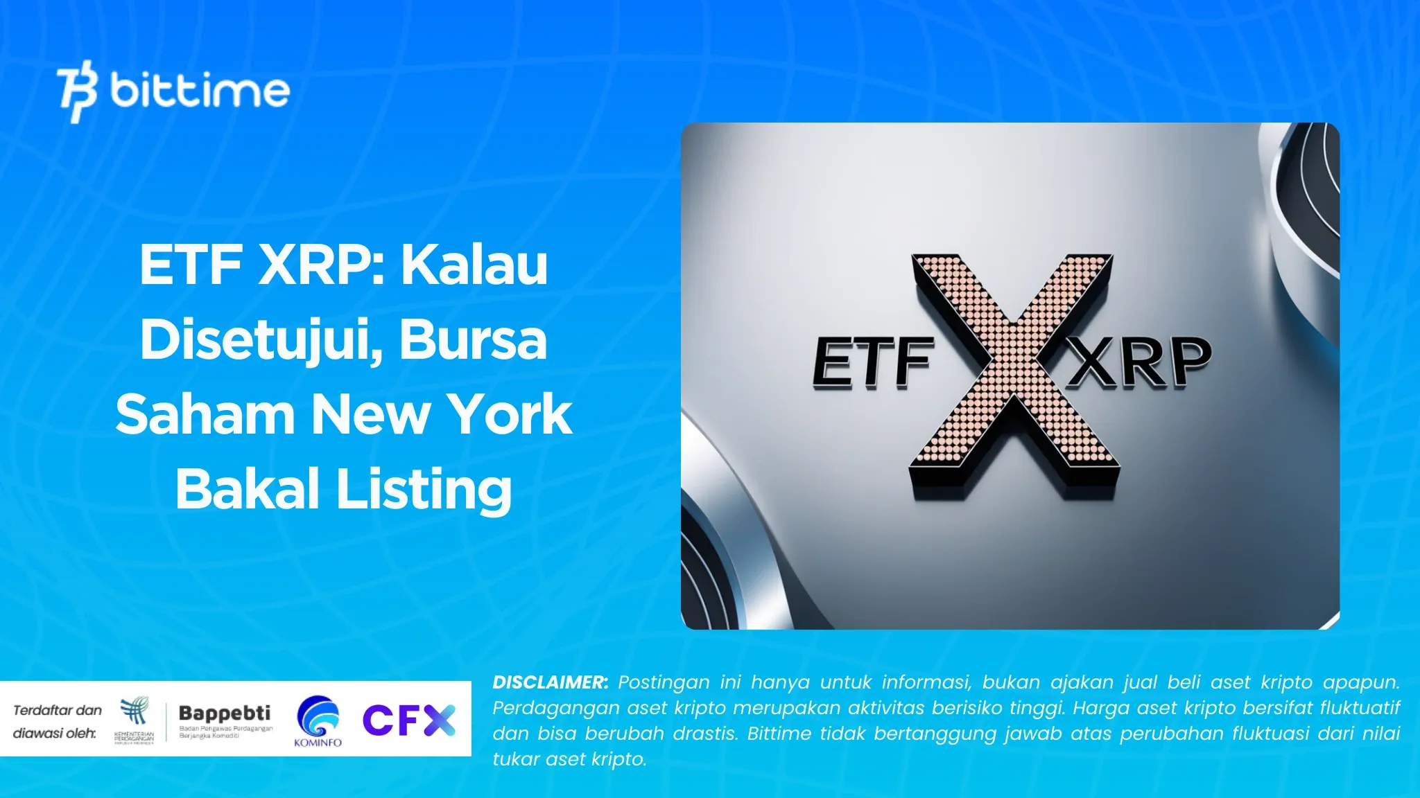 ETF XRP: Kalau Disetujui, Bursa Saham New York Bakal Listing