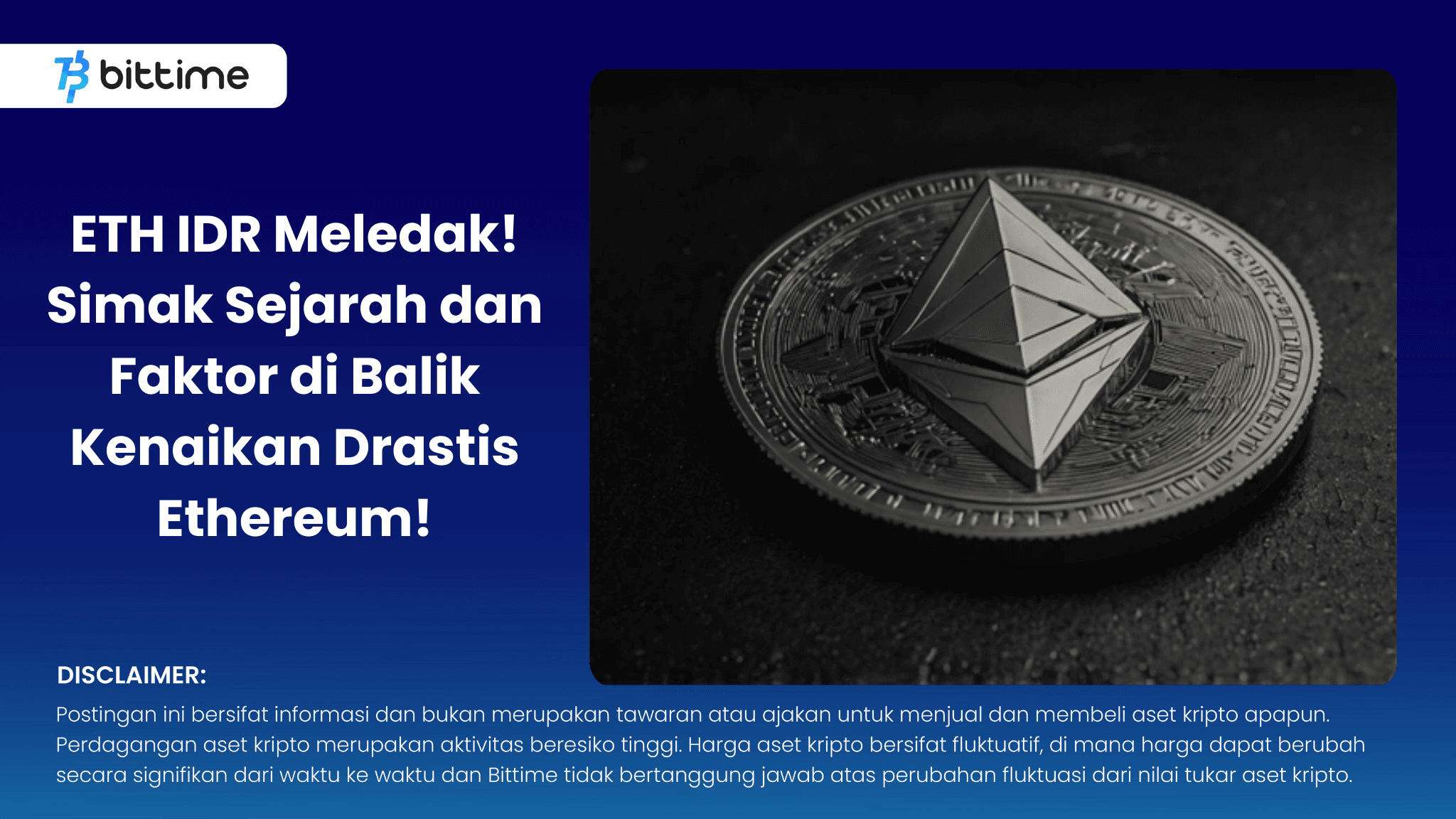 ETH IDR Meledak! Simak Sejarah dan Faktor di Balik Kenaikan Drastis Ethereum! .png