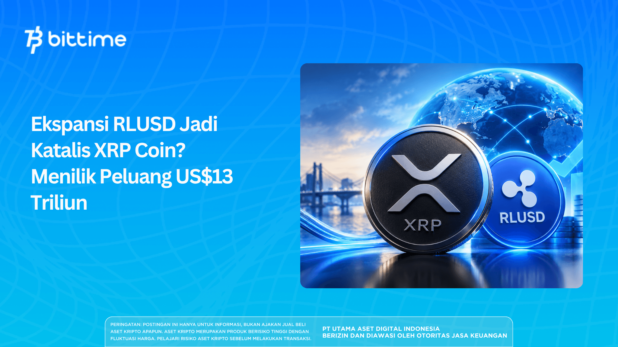 Ekspansi RLUSD Jadi Katalis XRP Coin? Menilik Peluang US$13 Triliun