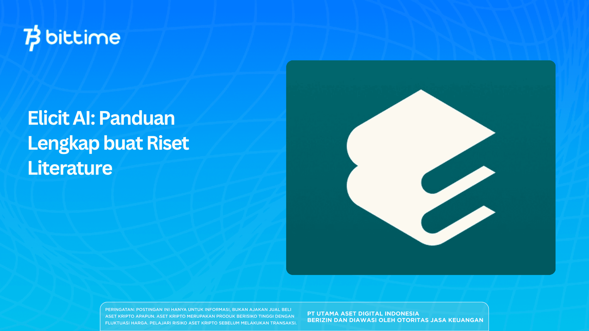 Elicit AI: Panduan Lengkap buat Riset Literature