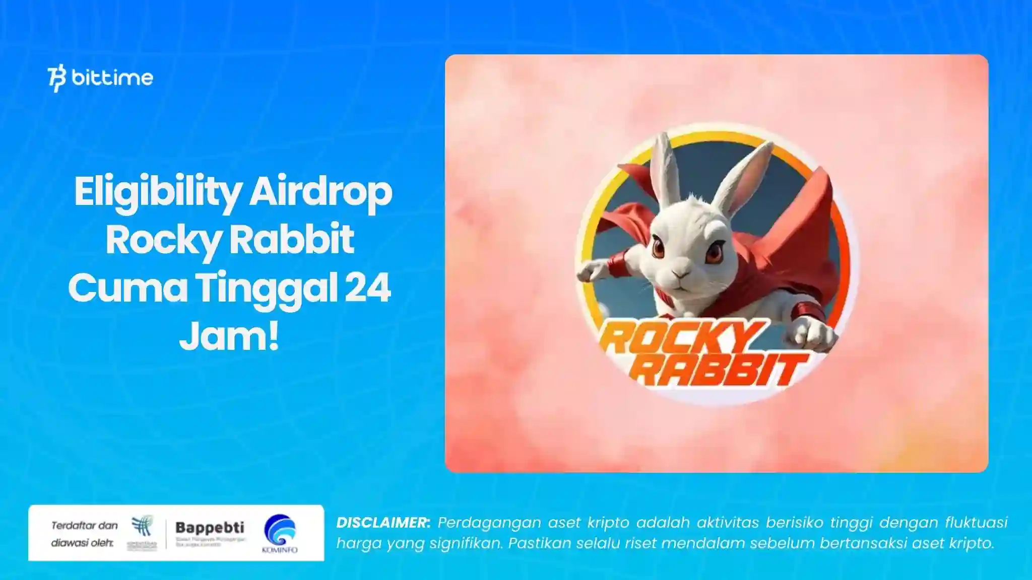 Eligibility Airdrop Rocky Rabbit, Cuma Tinggal 24 Jam!.webp