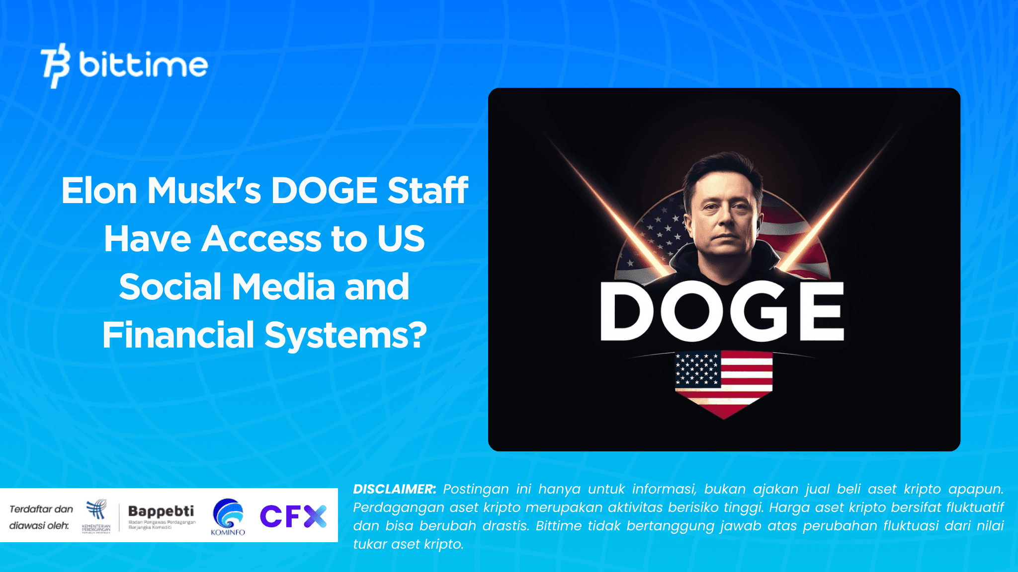 Elon Musk's DOGE Staff Have Access to US Social Media and Financial Systems?