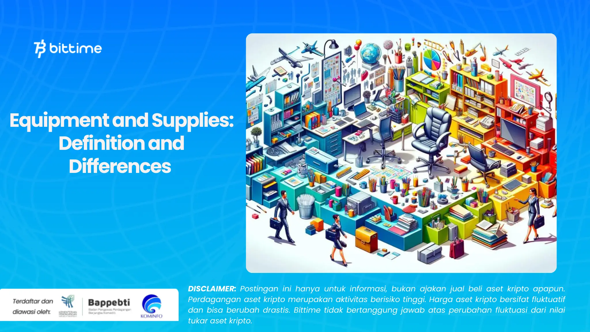 Equipment and Supplies: Definition and Differences