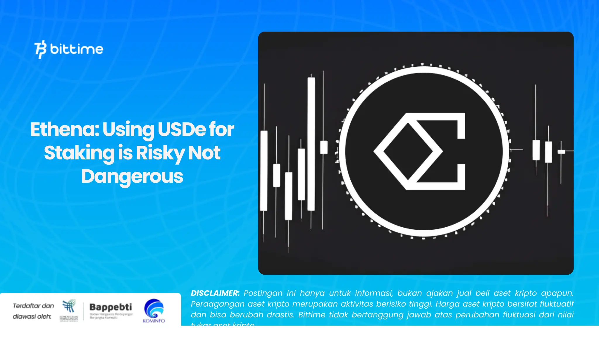 Ethena Using USDe for Staking is Risky Not Dangerous.webp