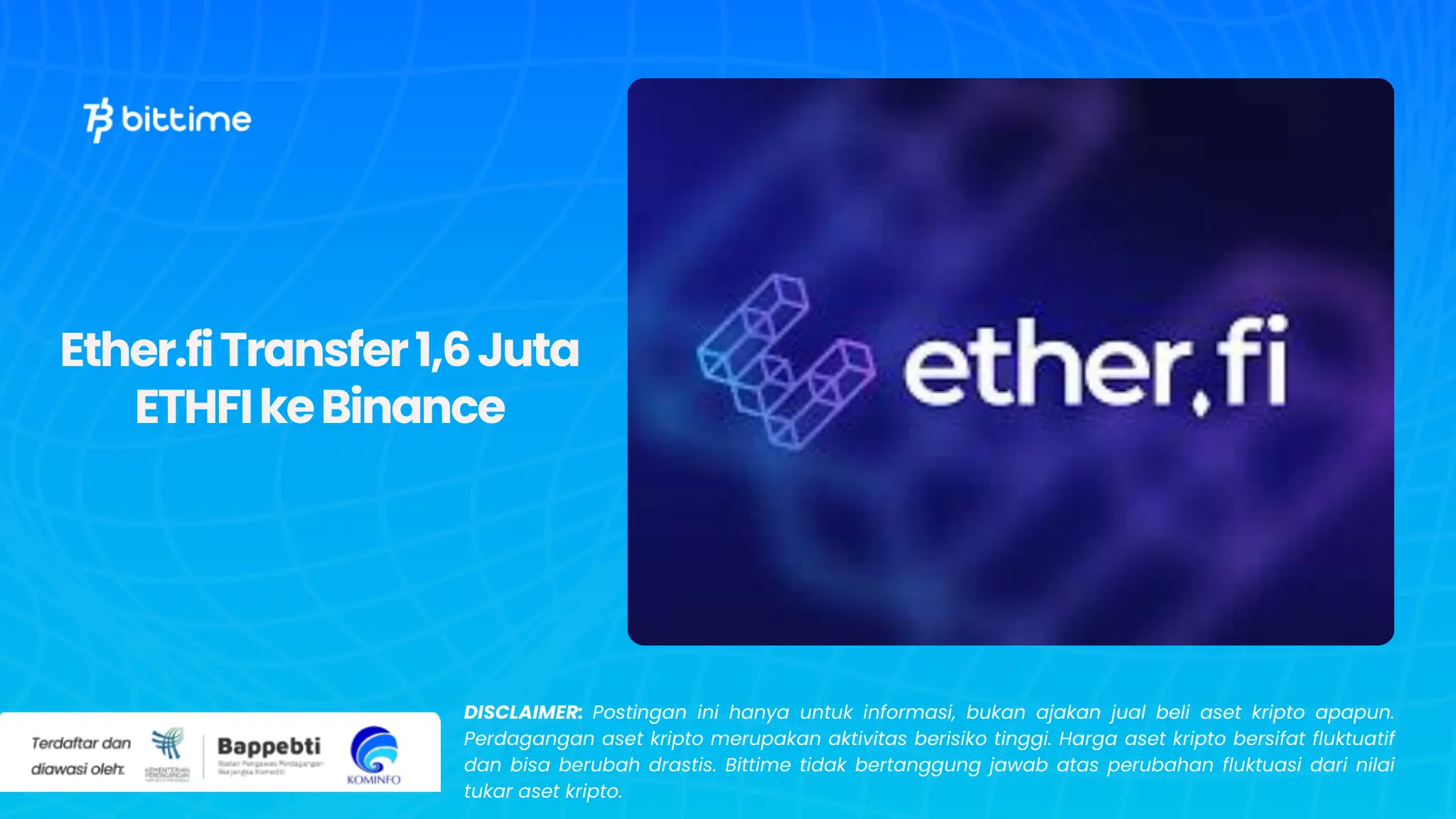 Ether.fi Transfer 1,6 Juta ETHFI ke Binance