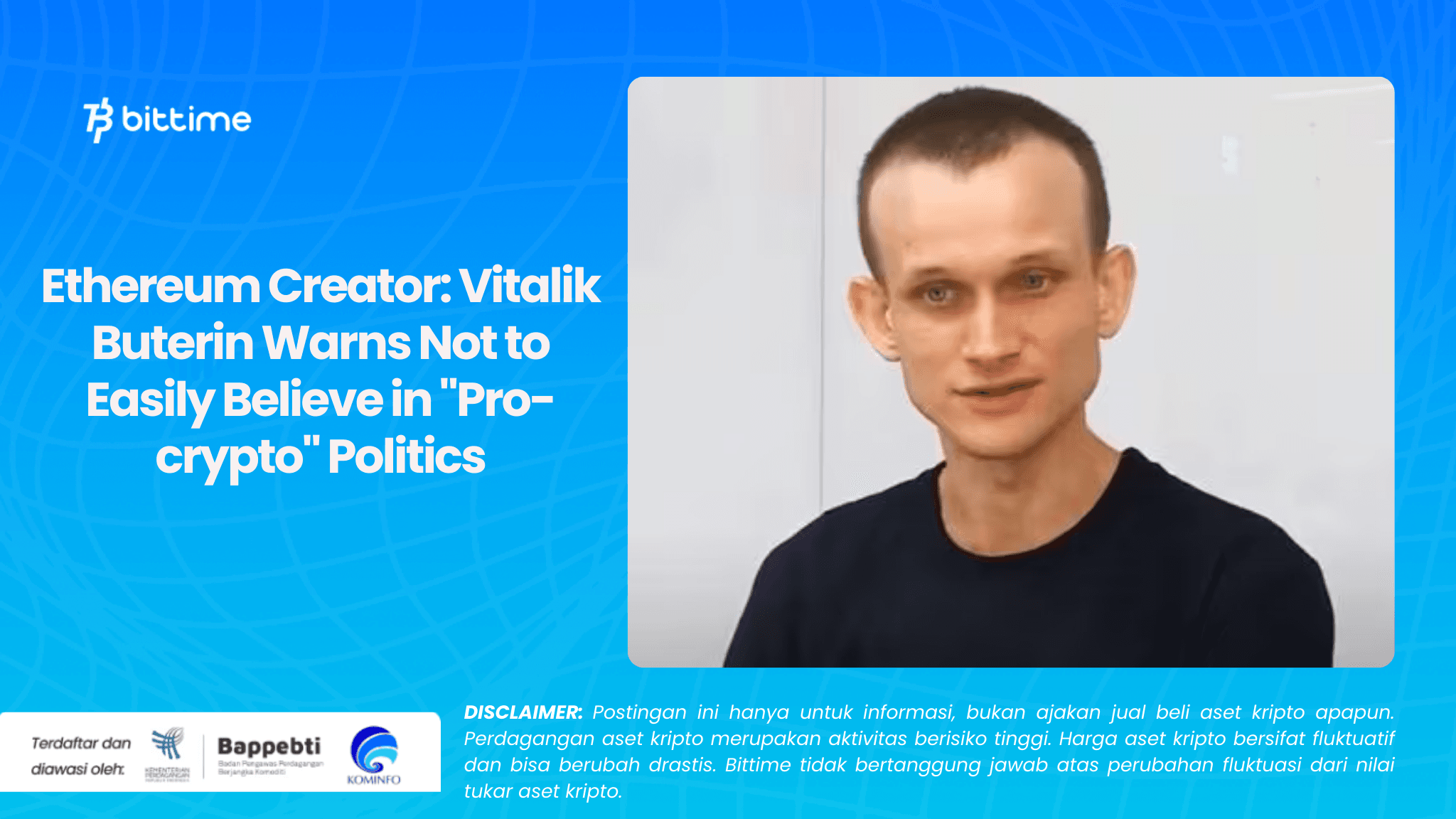 Ethereum Creator: Vitalik Buterin Warns Not to Easily Believe in "Pro-crypto" Politics