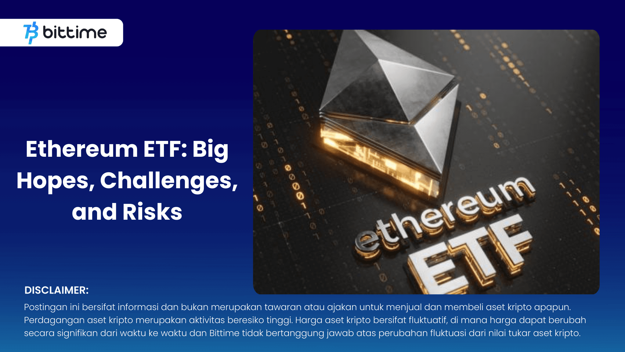 Ethereum ETF Harapan Besar, Tantangan, dan Risiko (1).png