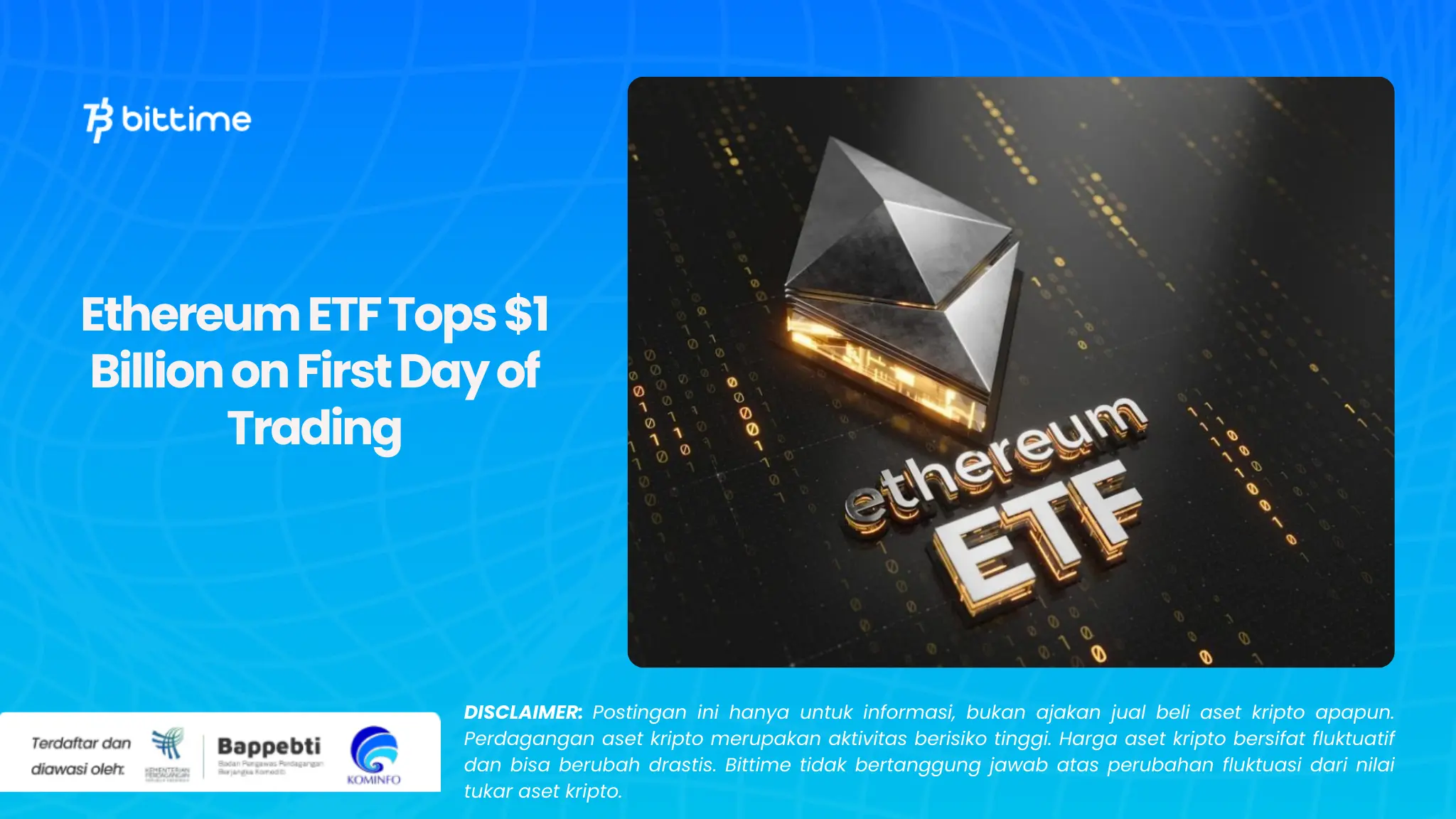 Ethereum ETF Tops $1 Billion on First Day of Trading.webp