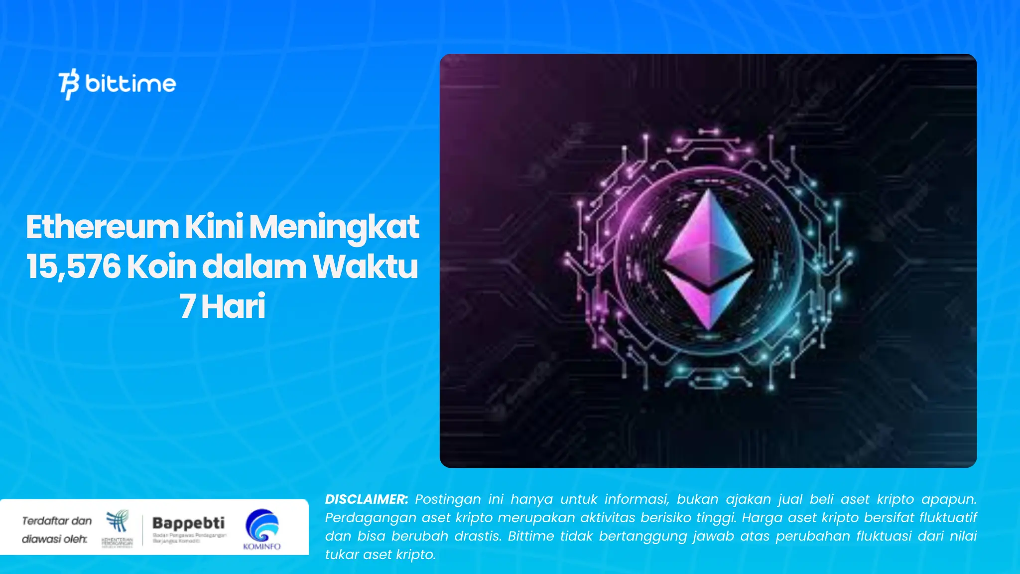 Ethereum Kini Meningkat 15,576 Koin dalam Waktu 7 Hari