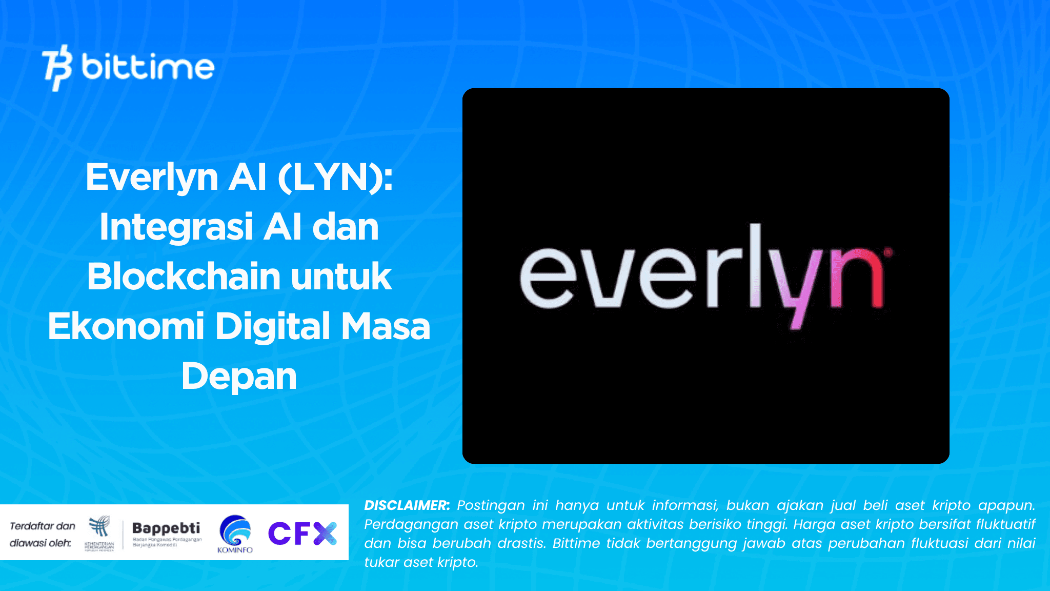 Everlyn AI (LYN) Integrasi AI dan Blockchain untuk Ekonomi Digital Masa Depan.png