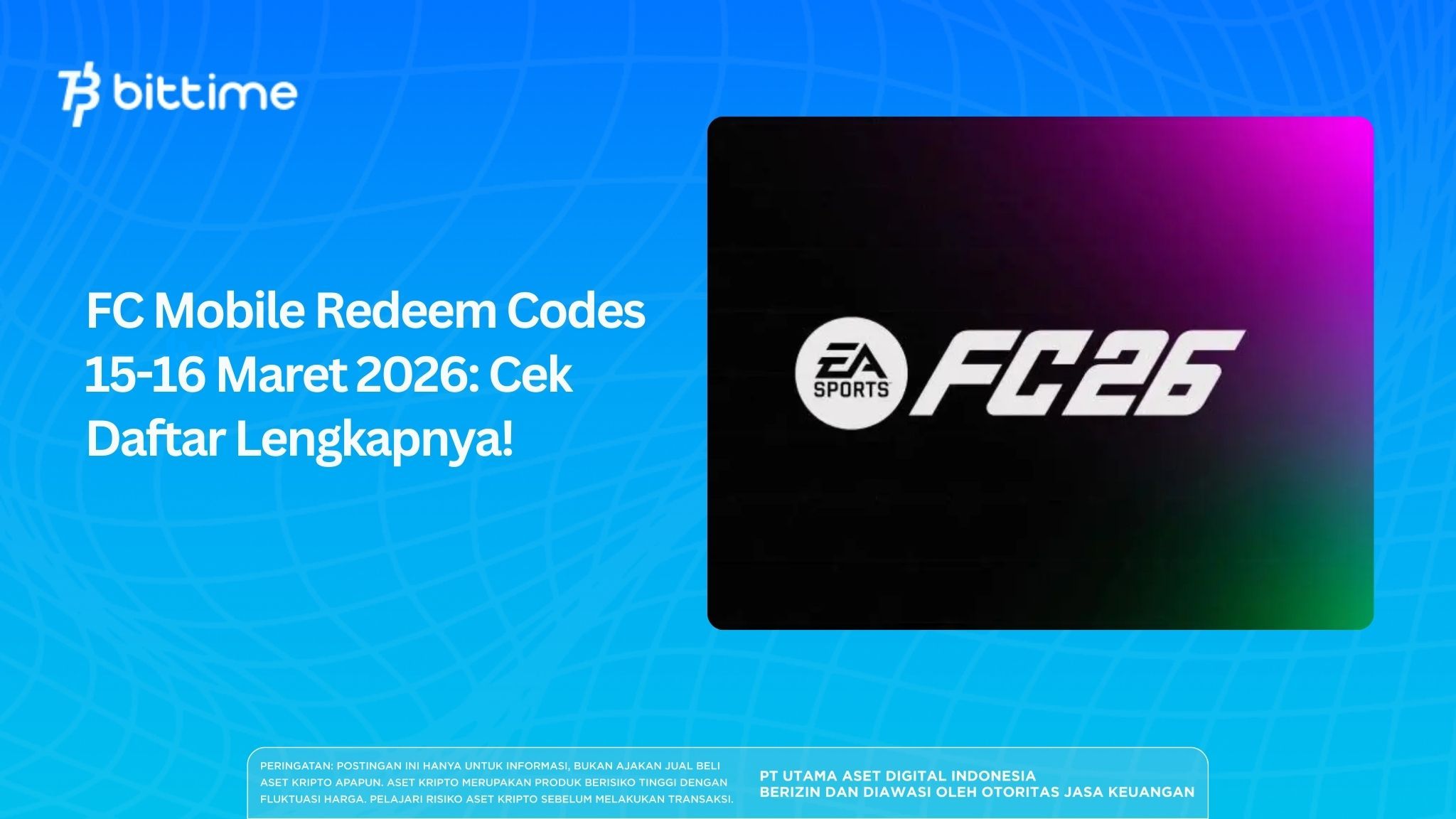 FC Mobile Redeem Codes 15-16 Maret 2026: Cek Daftar Lengkapnya!