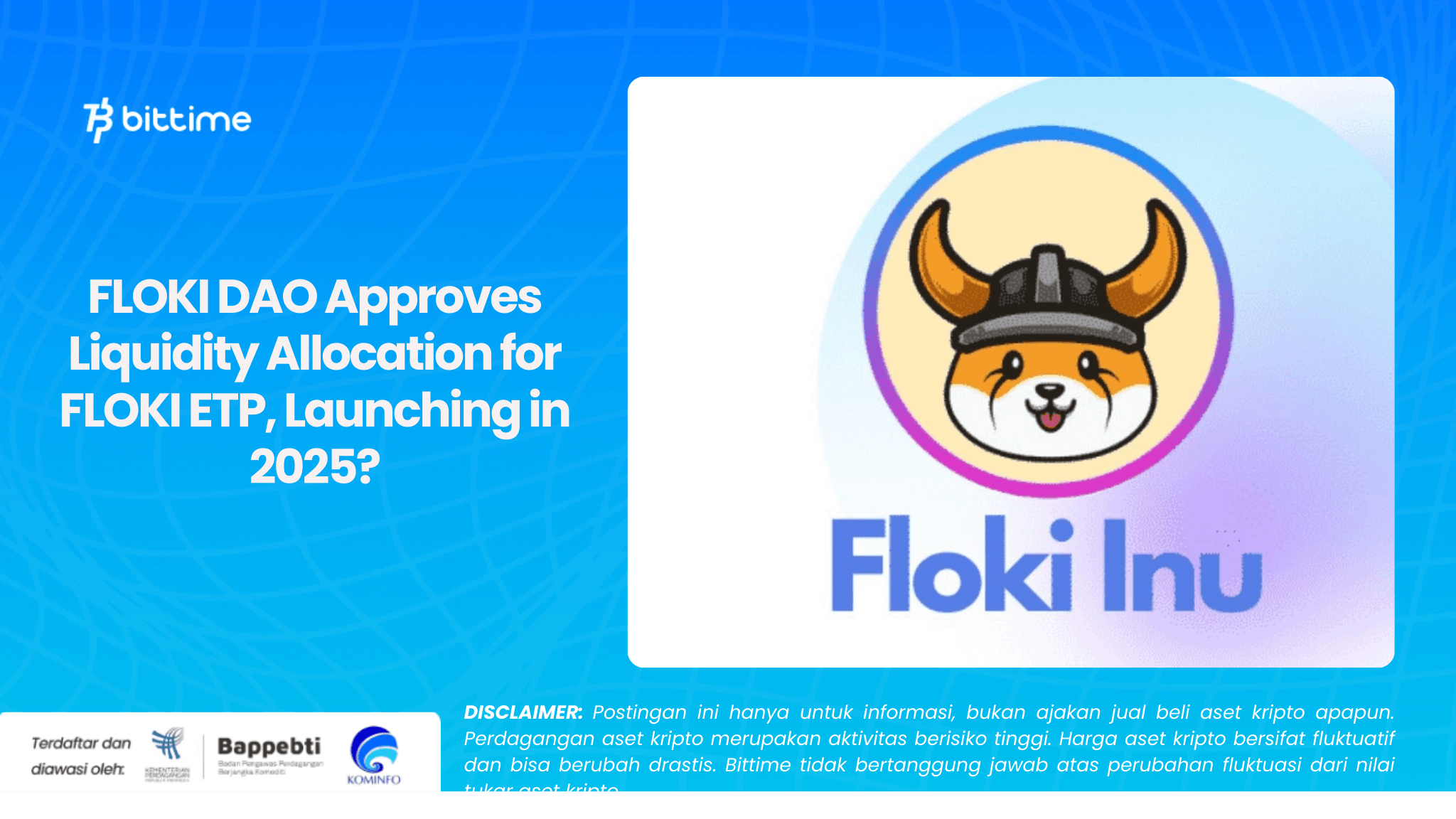 FLOKI DAO Approves Liquidity Allocation for FLOKI ETP, Launching in 2025?