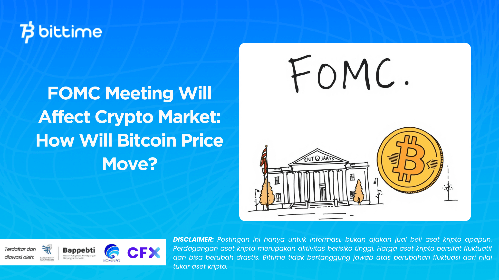 FOMC Meeting Will Affect Crypto Market: How Will Bitcoin Price Move?