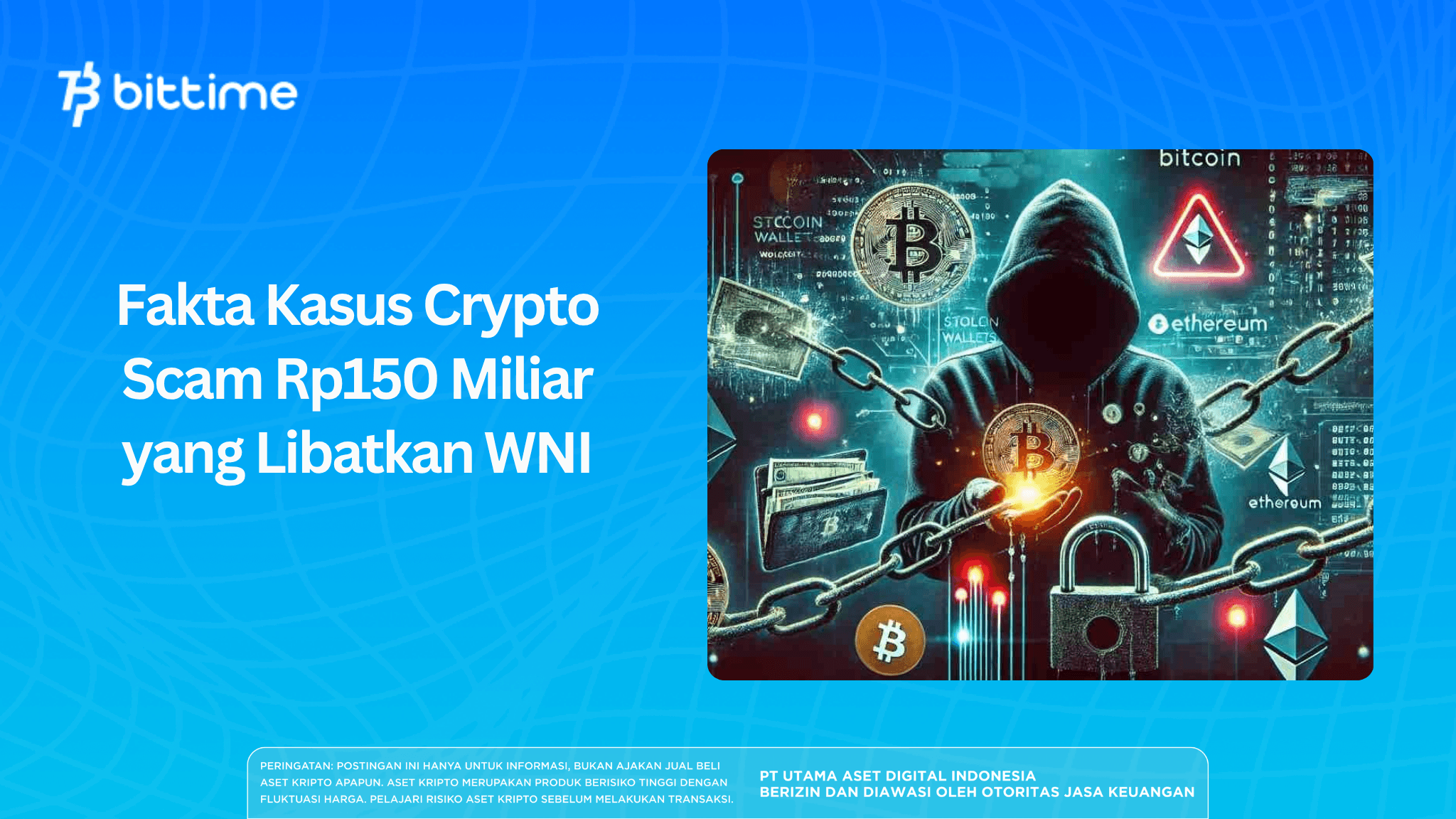 The Facts Behind the Rp150 Billion Crypto Scam Involving an Indonesian Citizen