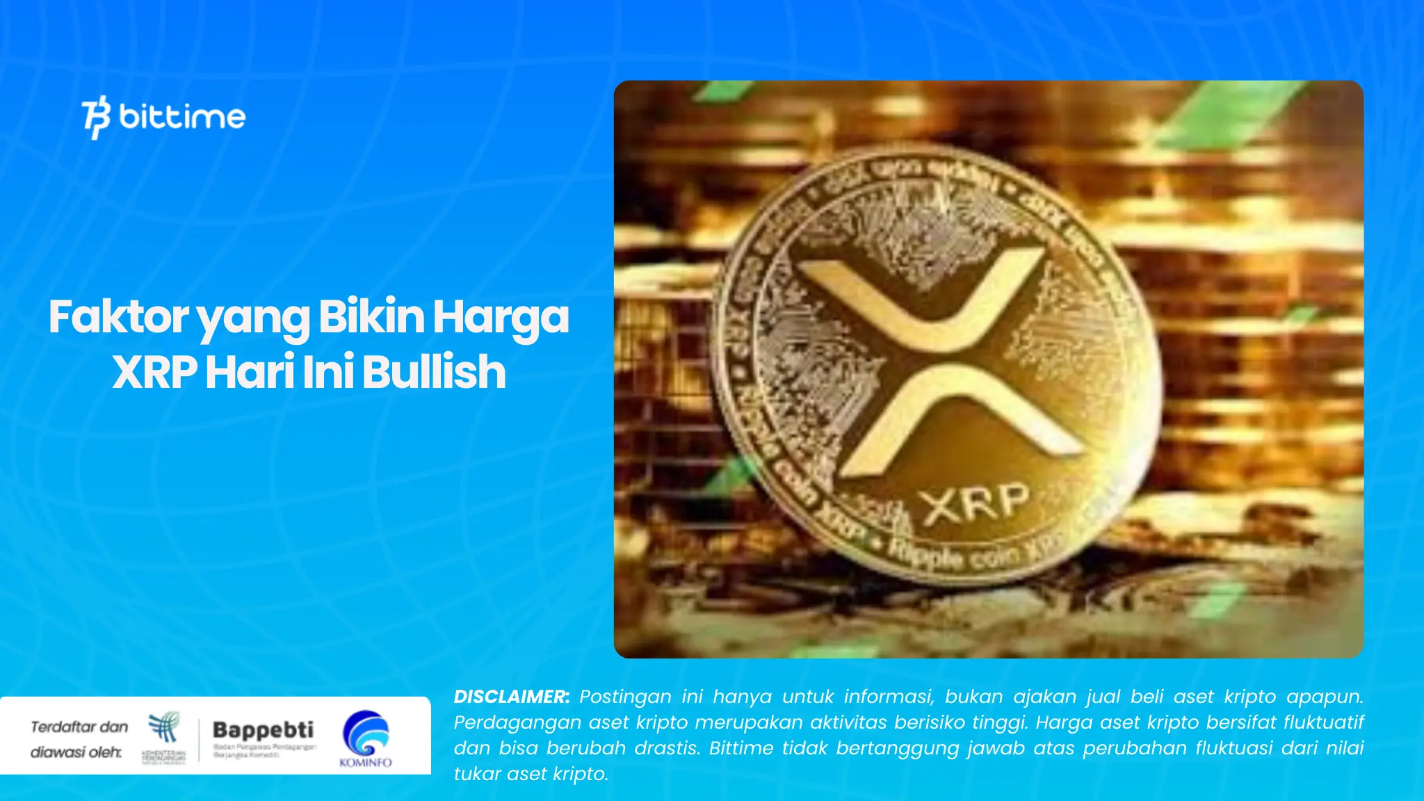 Faktor yang Bikin Harga XRP Hari Ini Bullish