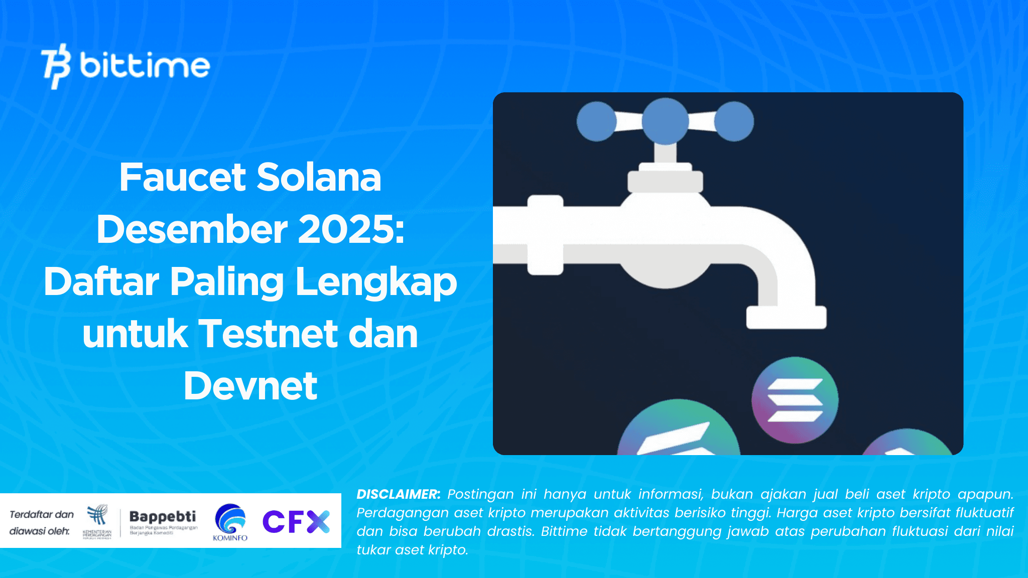 Solana Faucets December 2025: The Most Comprehensive List for Testnet and Devnet