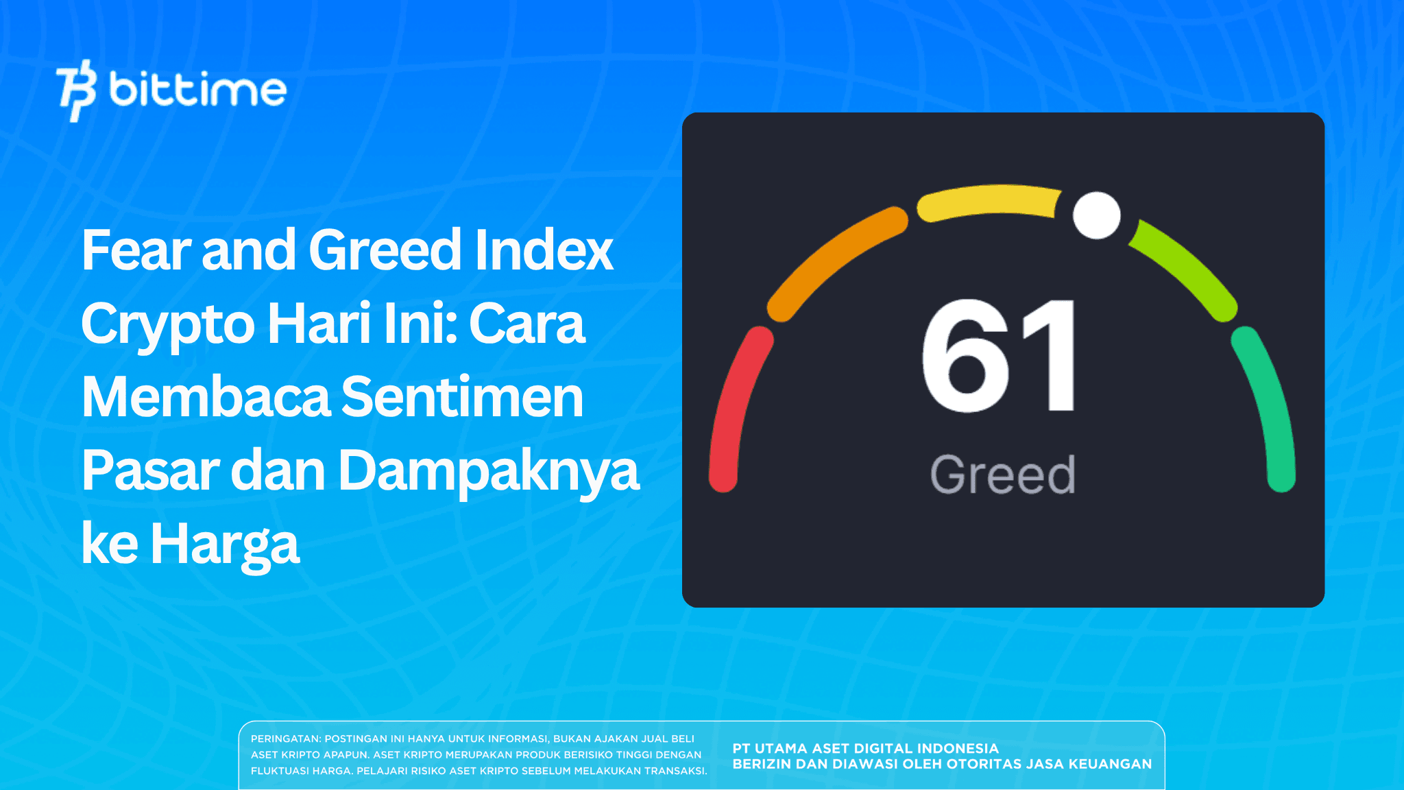 Fear and Greed Index Crypto Hari Ini: Cara Membaca Sentimen Pasar dan Dampaknya ke Harga