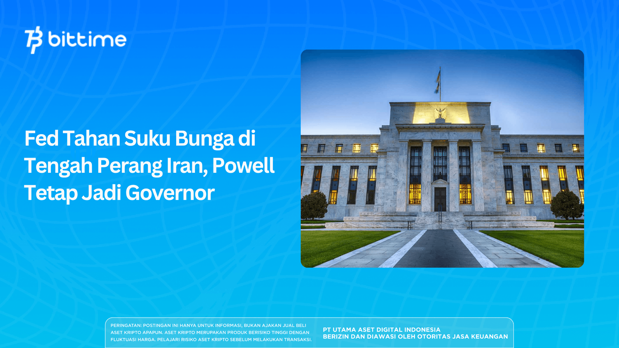 Fed Holds Interest Rates Amid Iran War, Powell Remains Governor