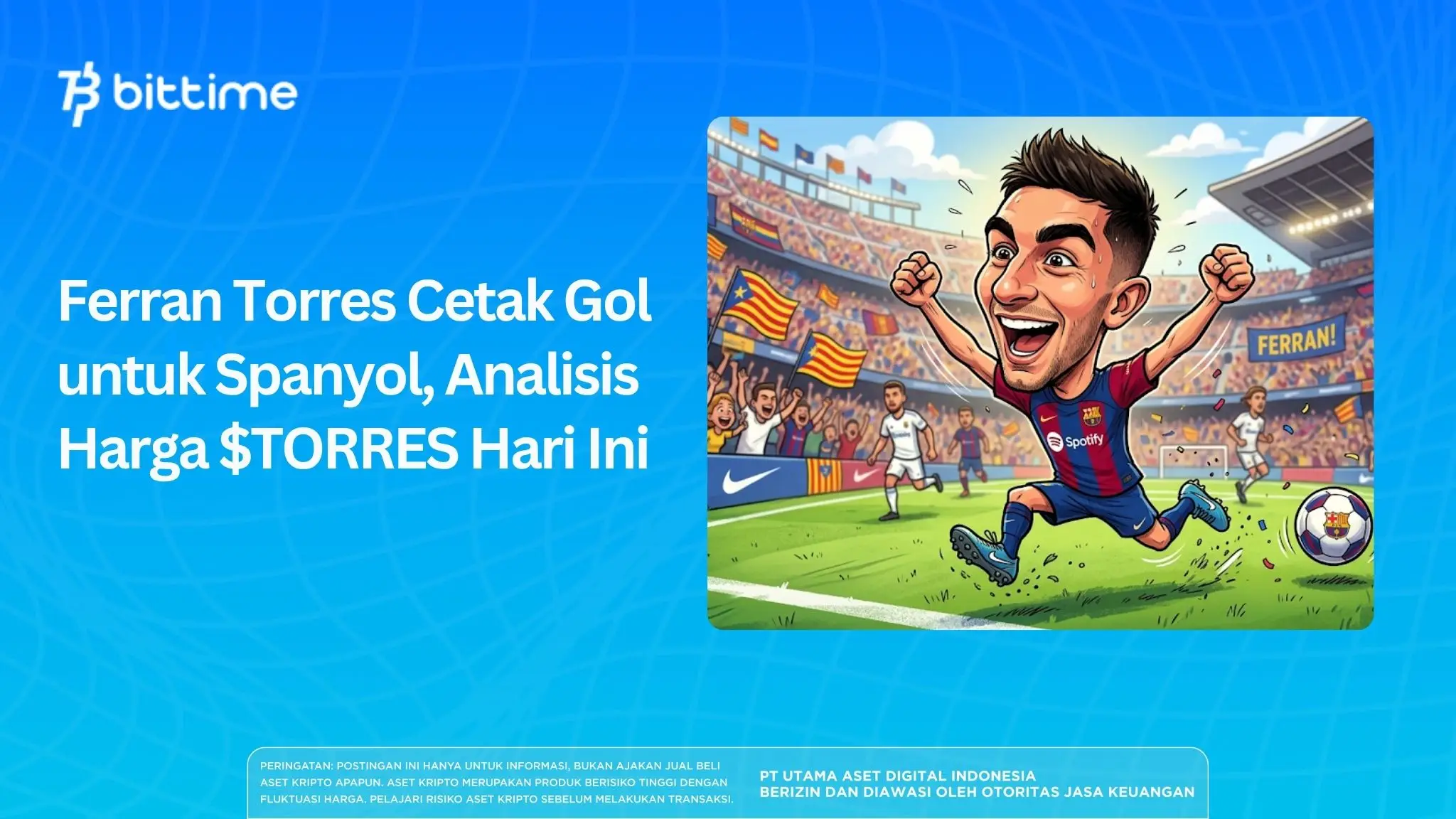 Ferran Torres Cetak Gol untuk Spanyol, Analisis Harga $TORRES Hari Ini